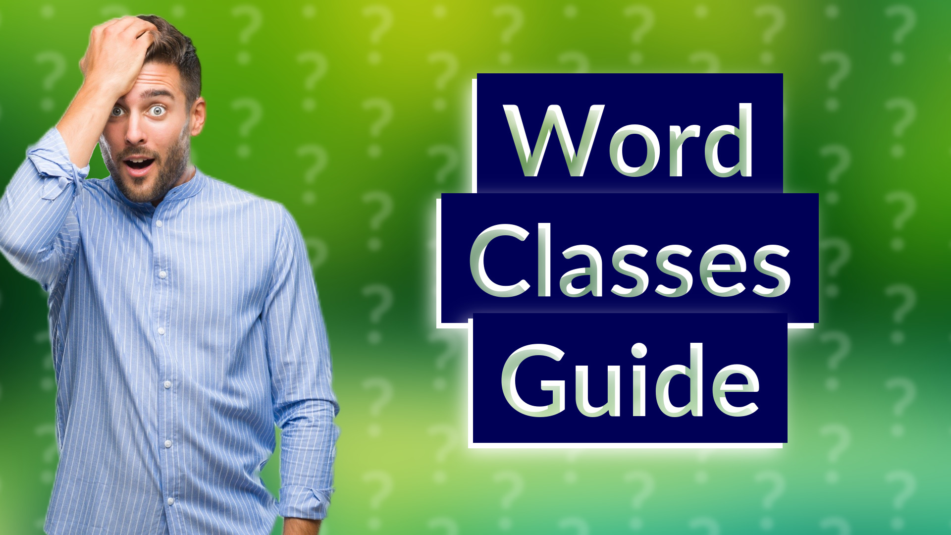 Word Classes Guide