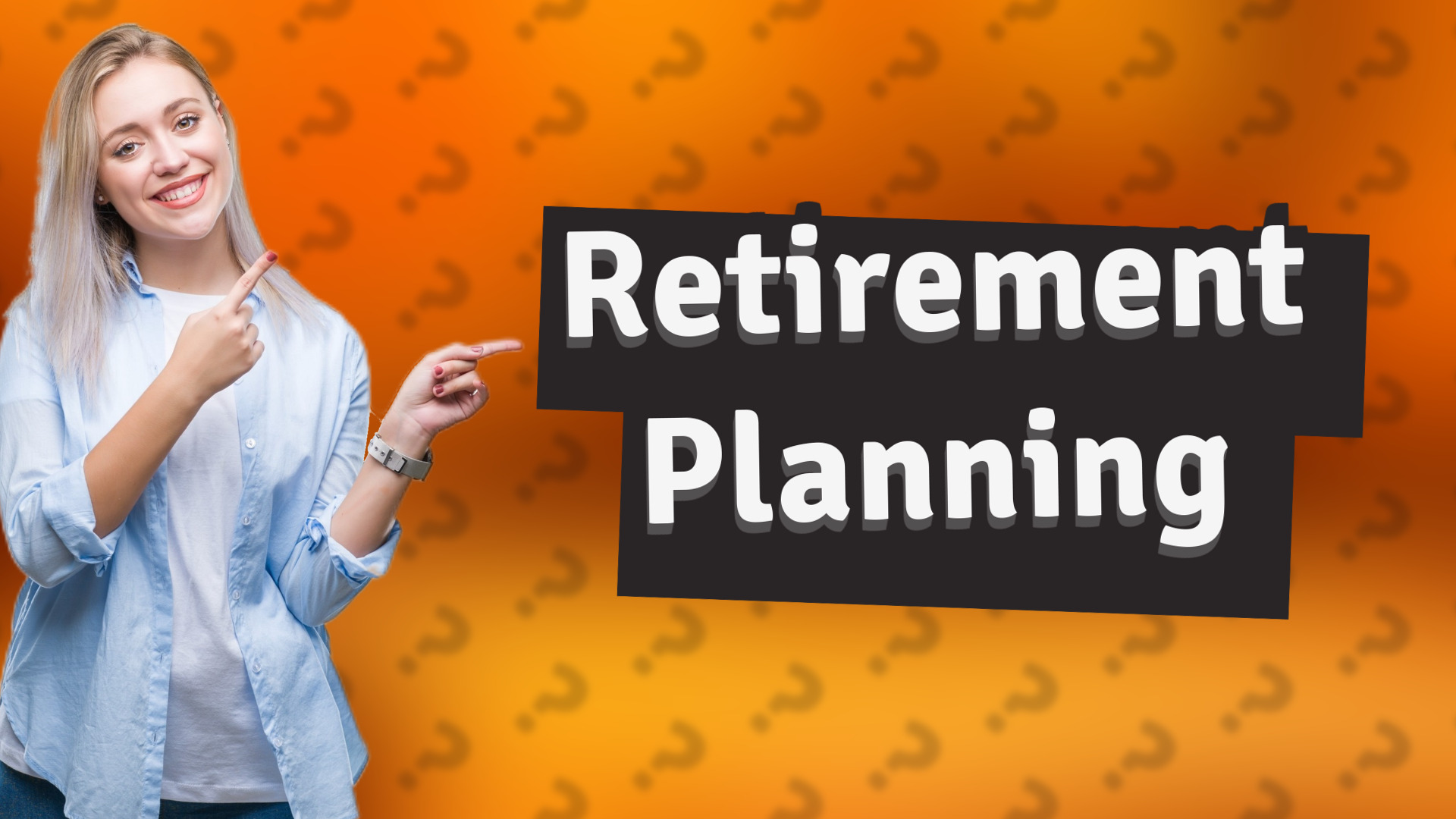 Retirement Planning