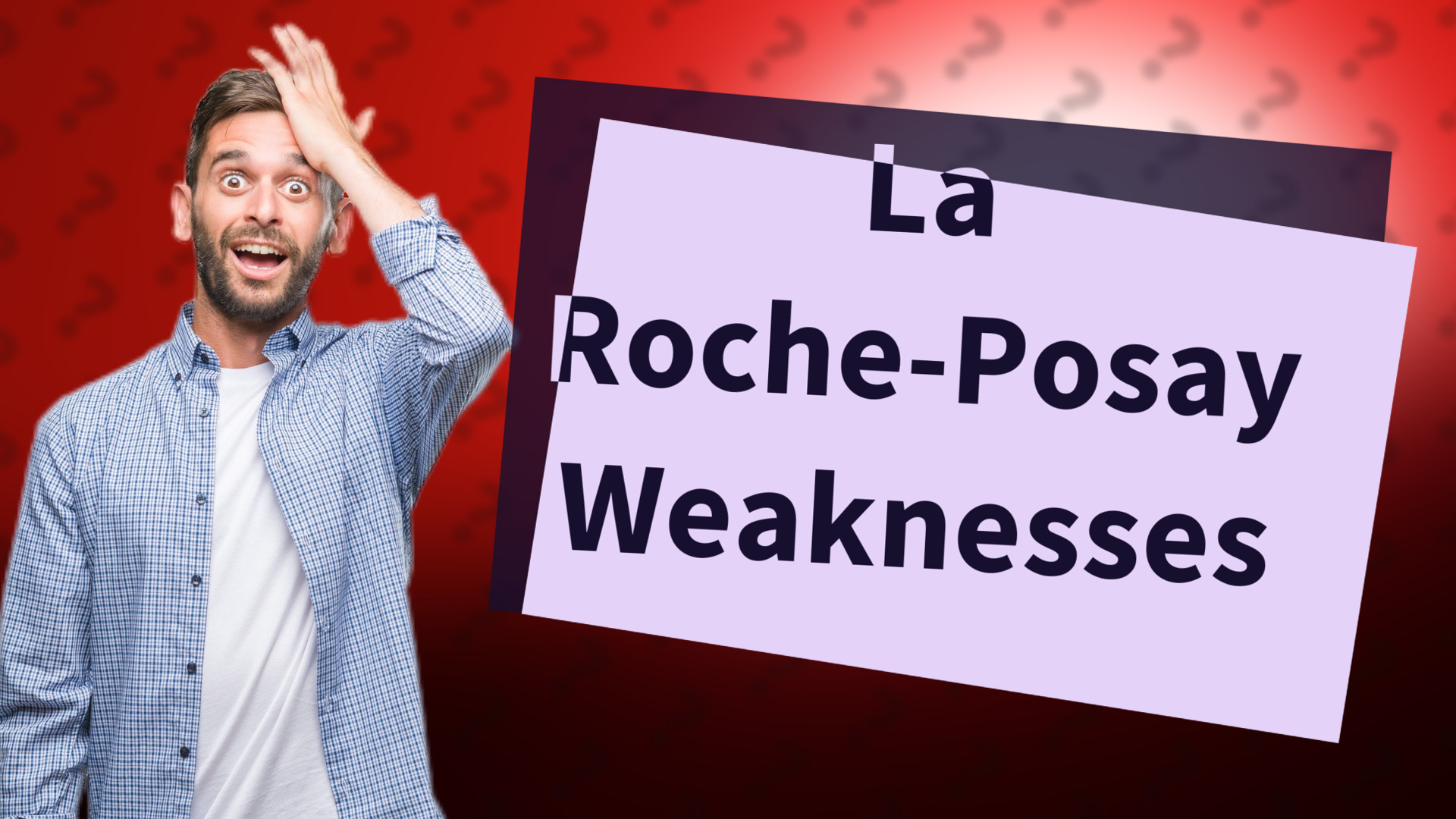 La Roche-Posay Weaknesses