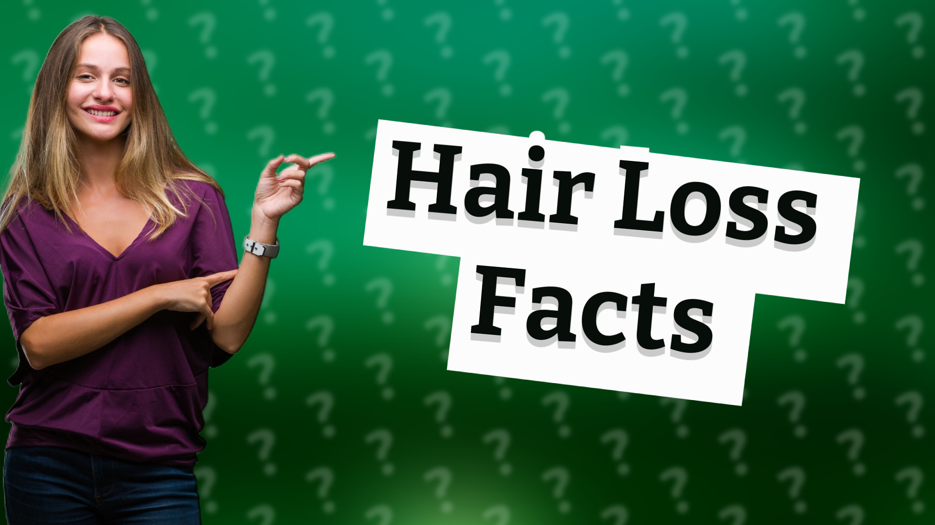 Hair Loss Facts