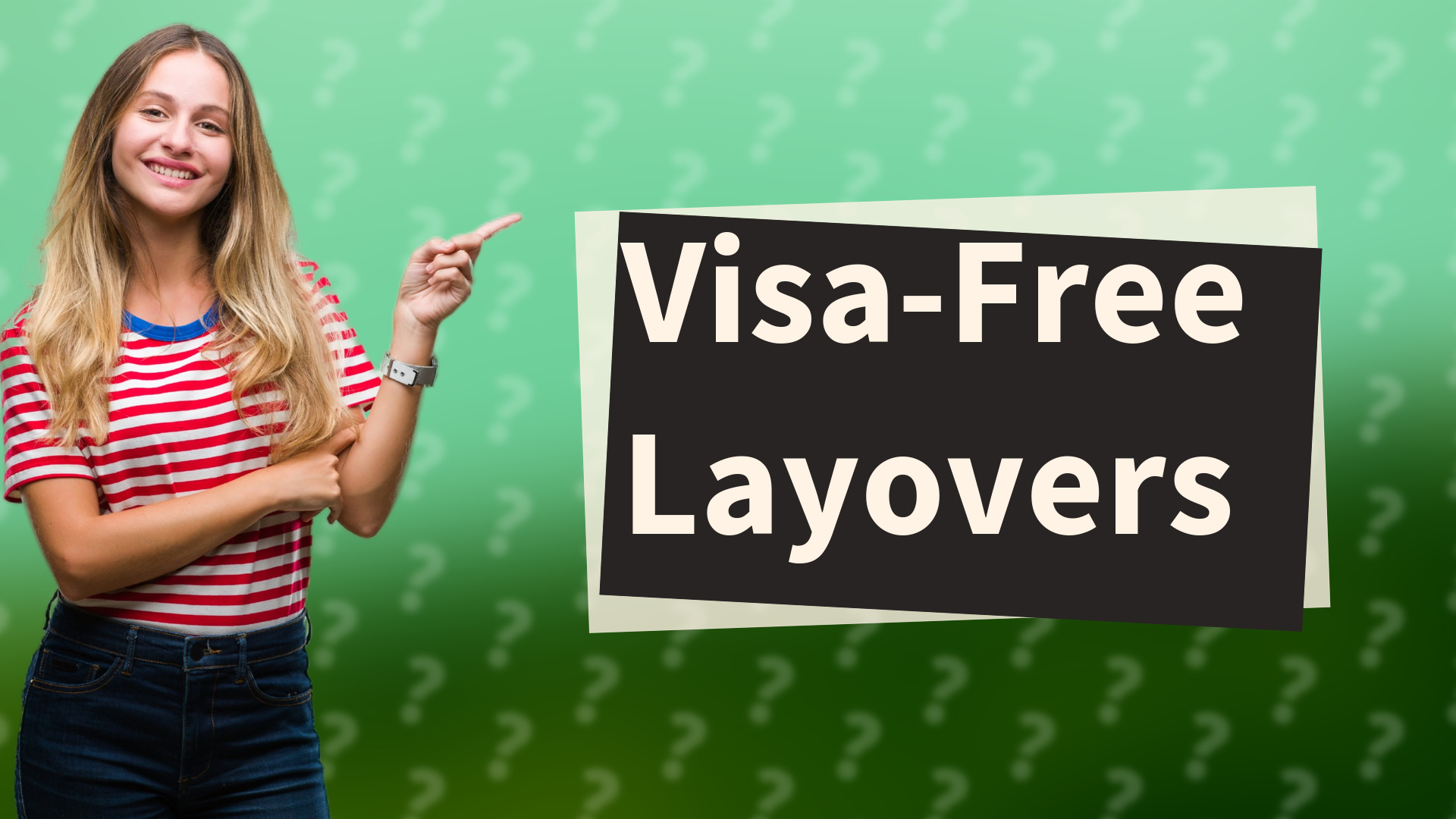 Visa-Free Layovers