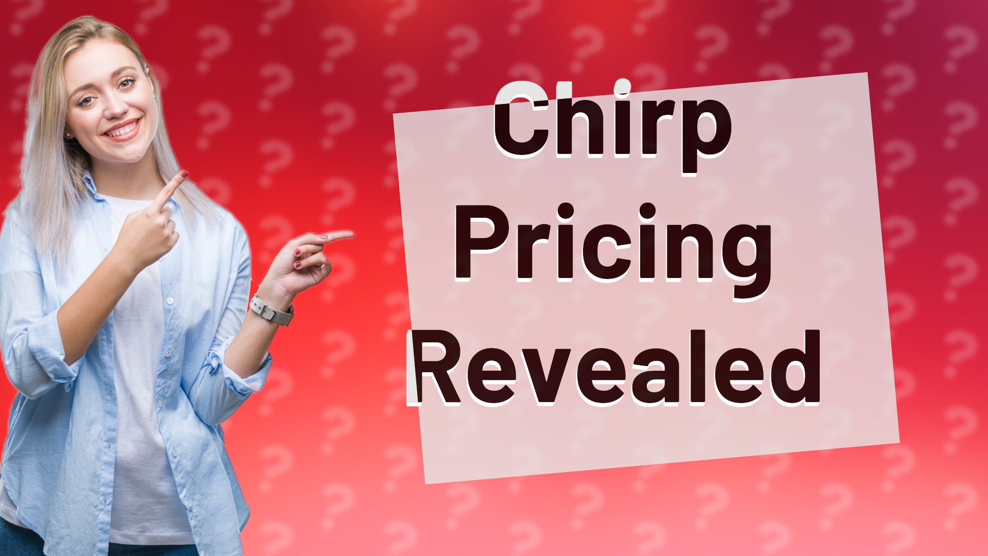 Chirp Pricing Revealed