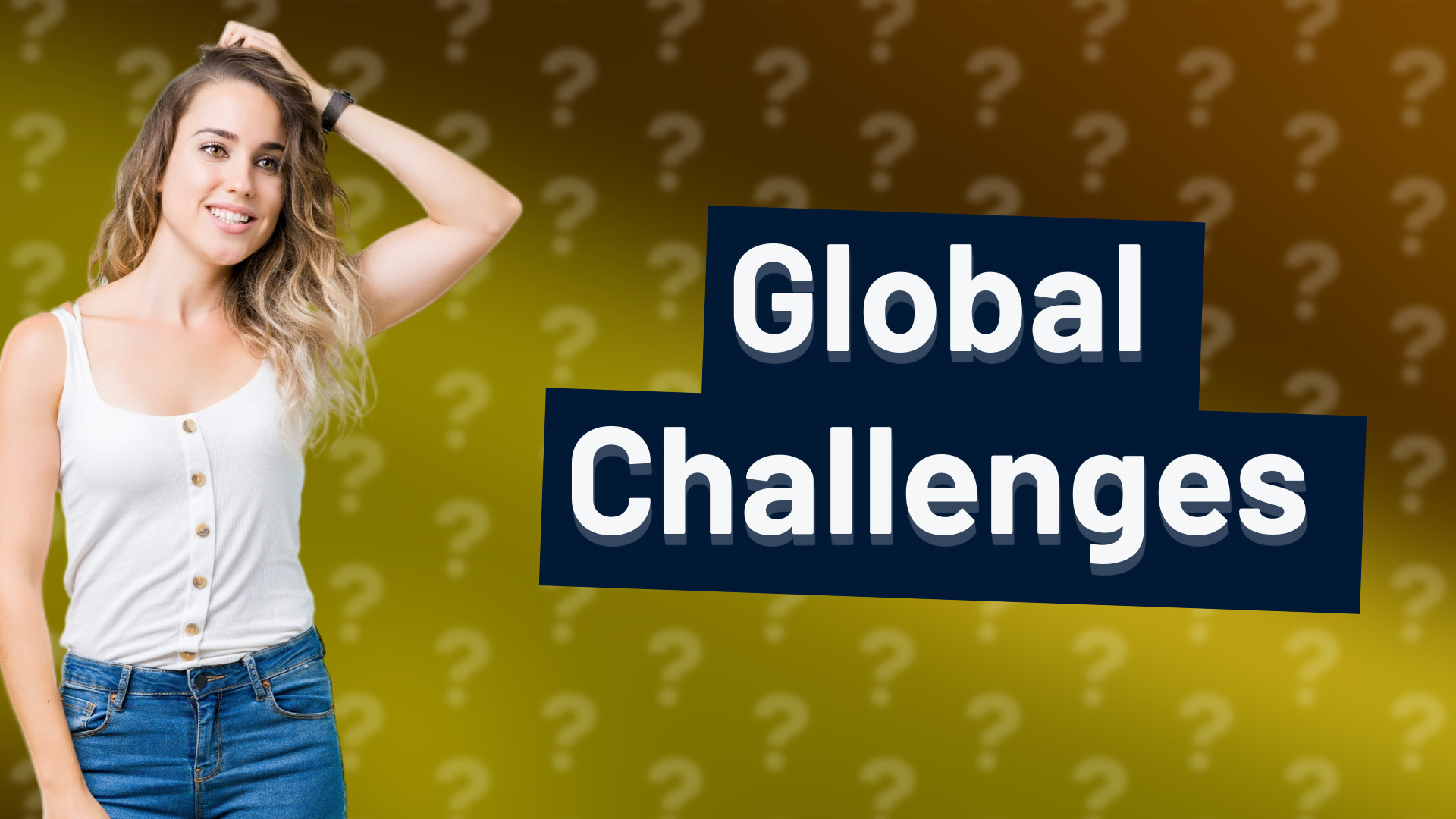 Global Challenges