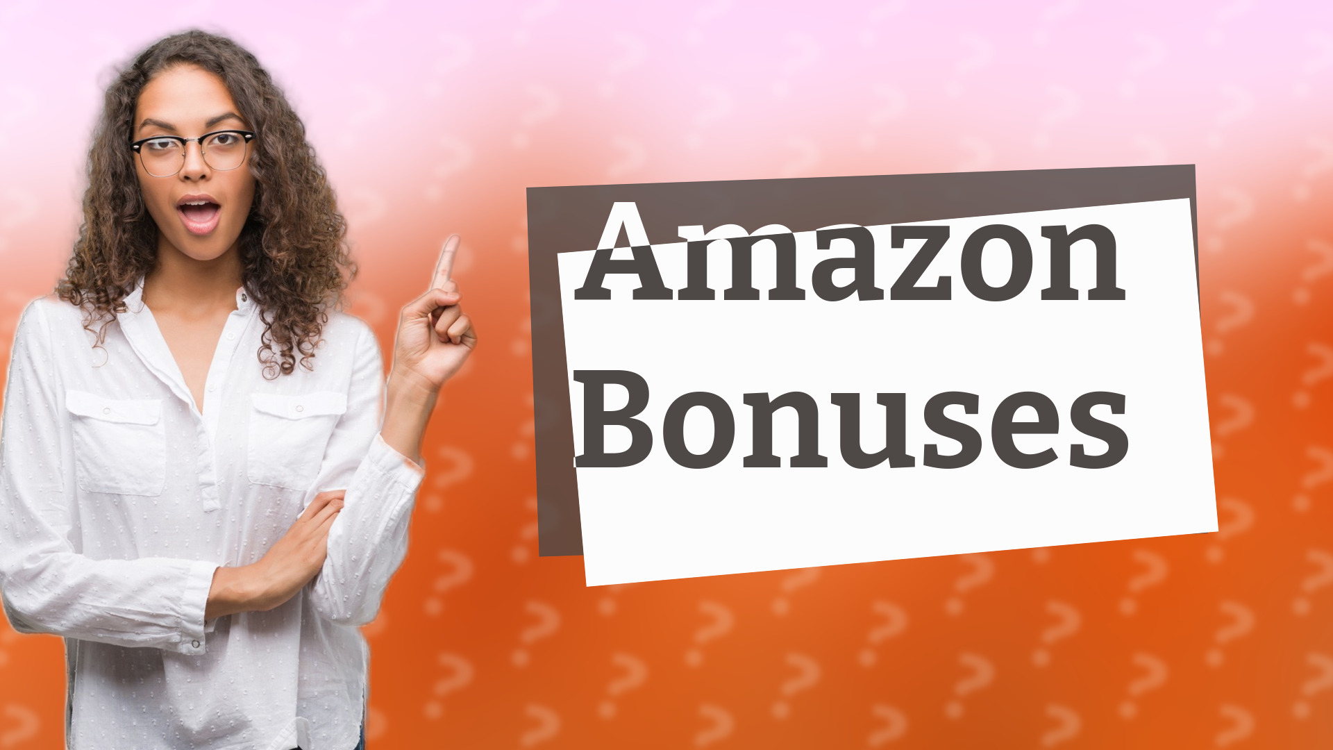 Amazon Bonuses