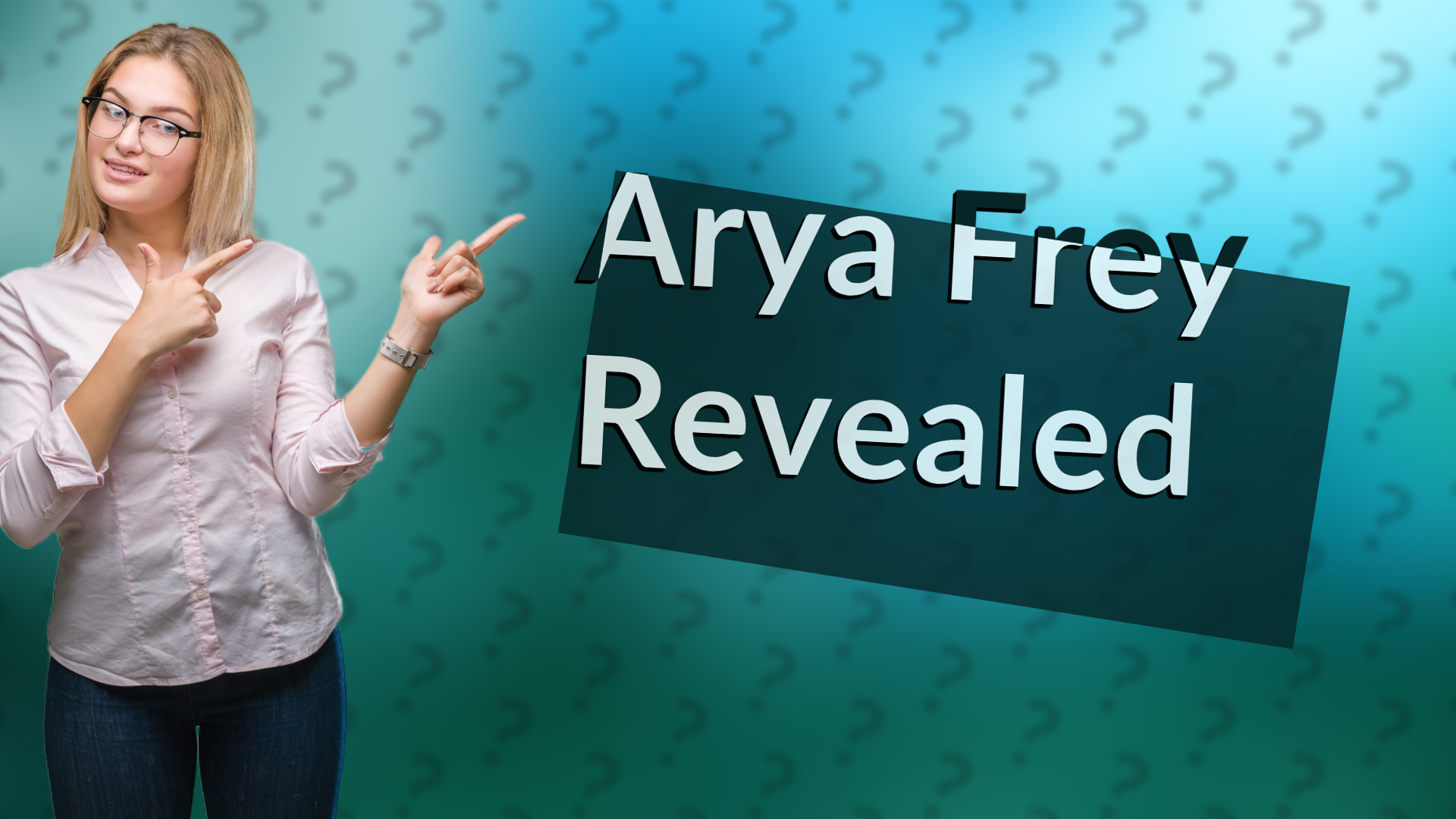 Arya Frey Revealed