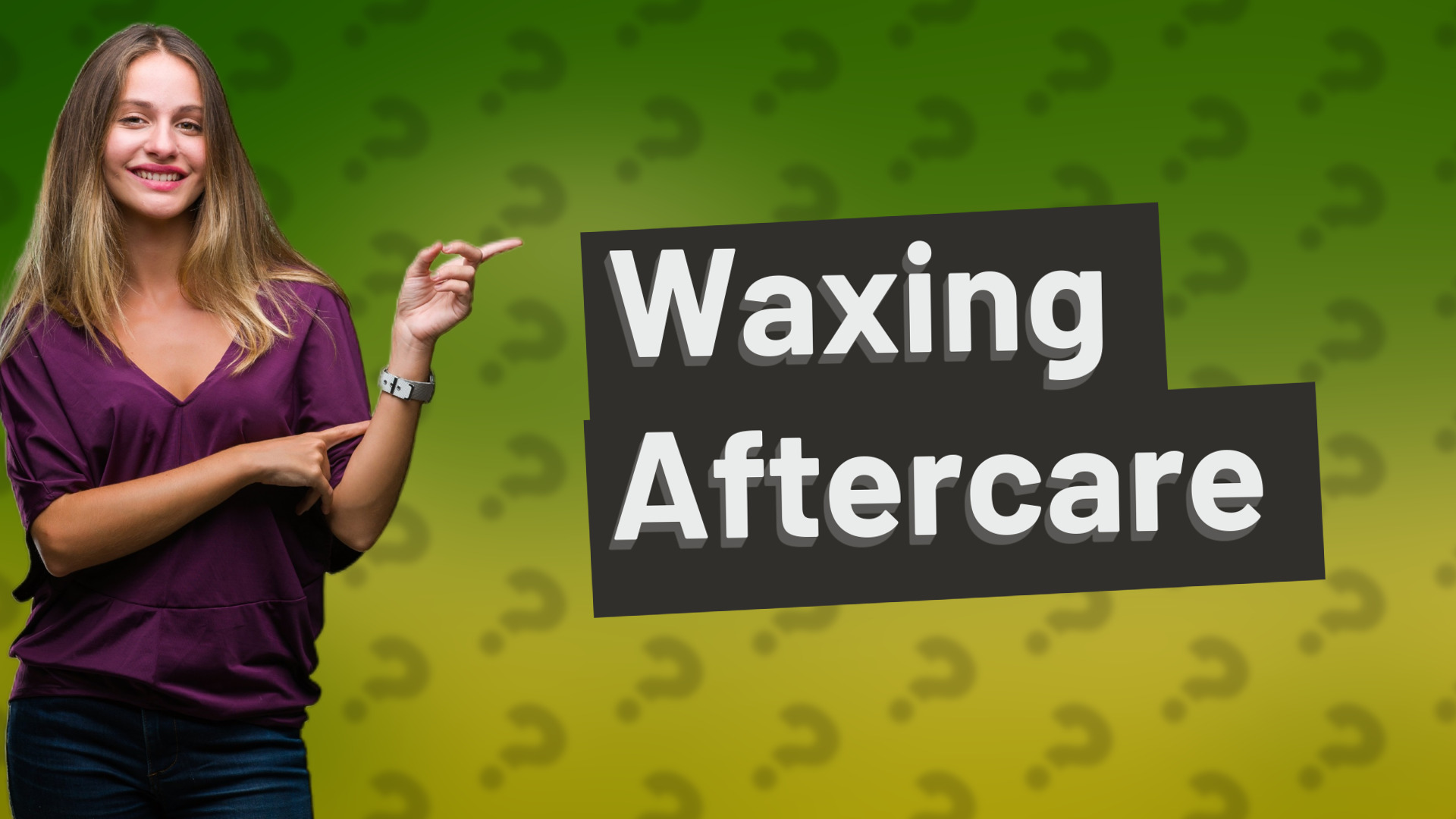 Waxing Aftercare