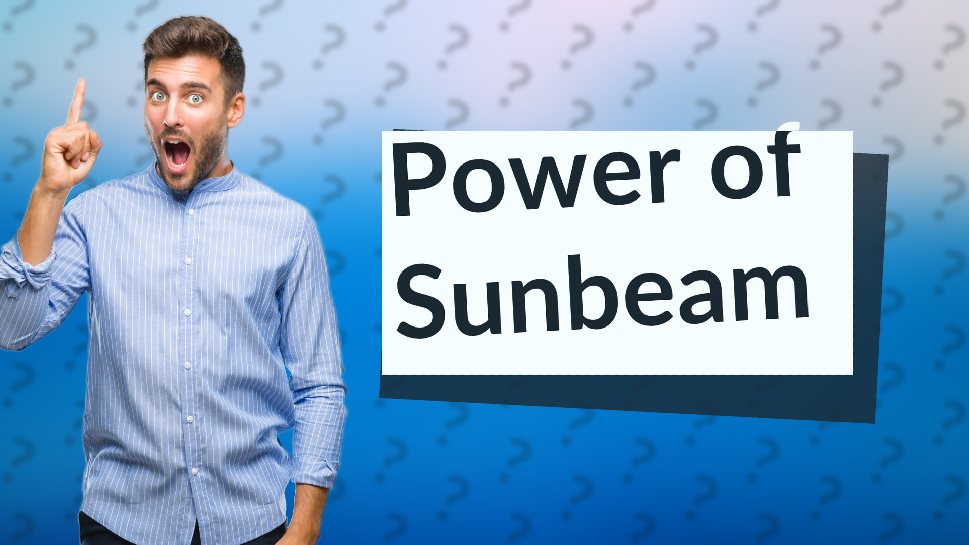 Power of Sunbeam