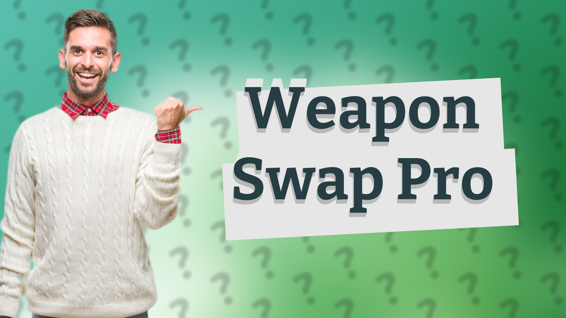 Weapon Swap Pro