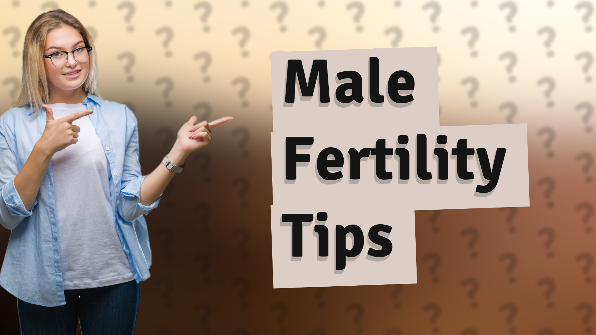 Male Fertility Tips