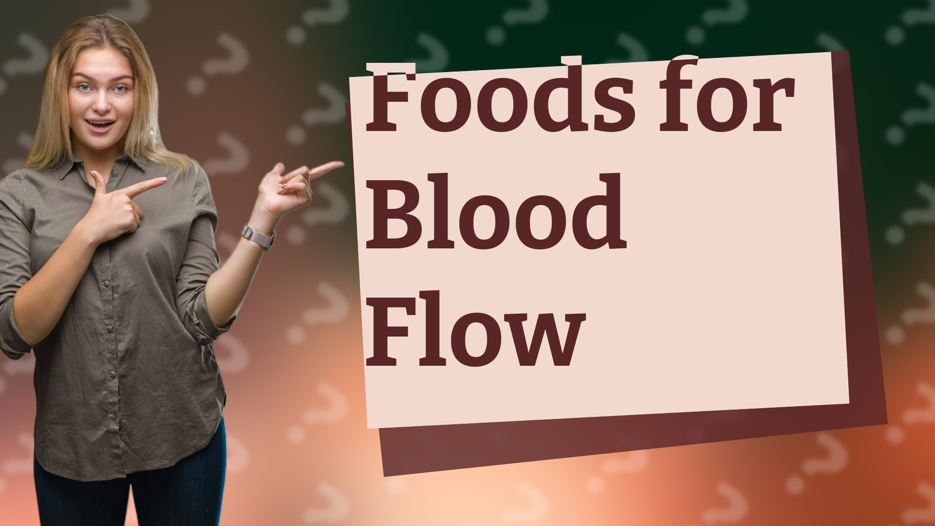 Foods for Blood Flow