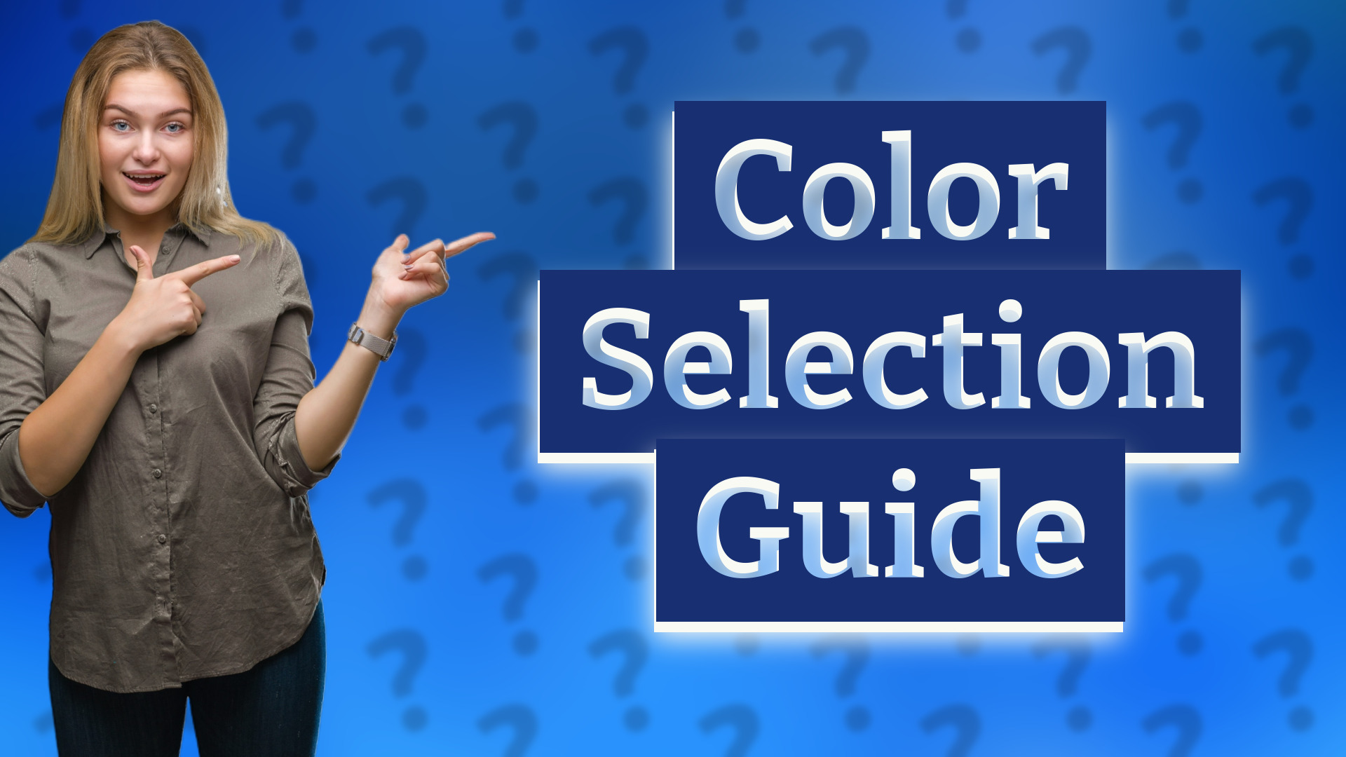 Color Selection Guide