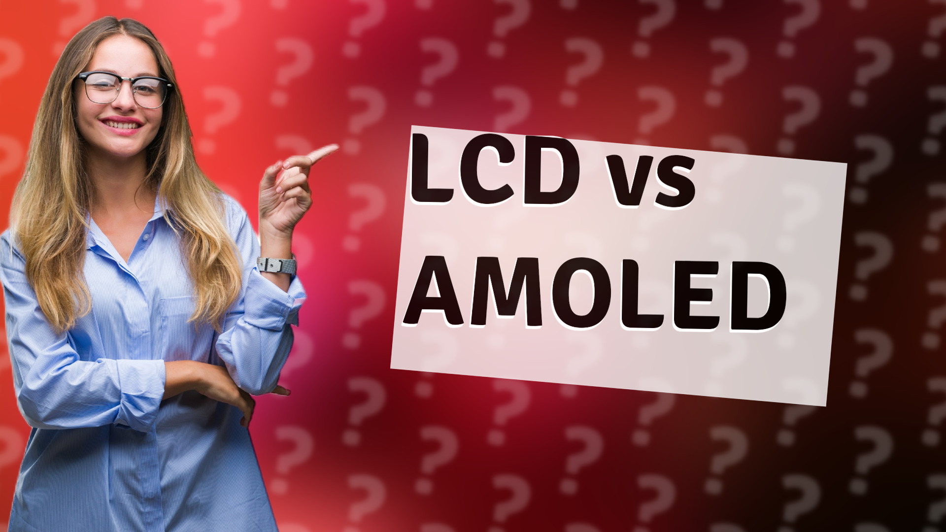 LCD vs AMOLED