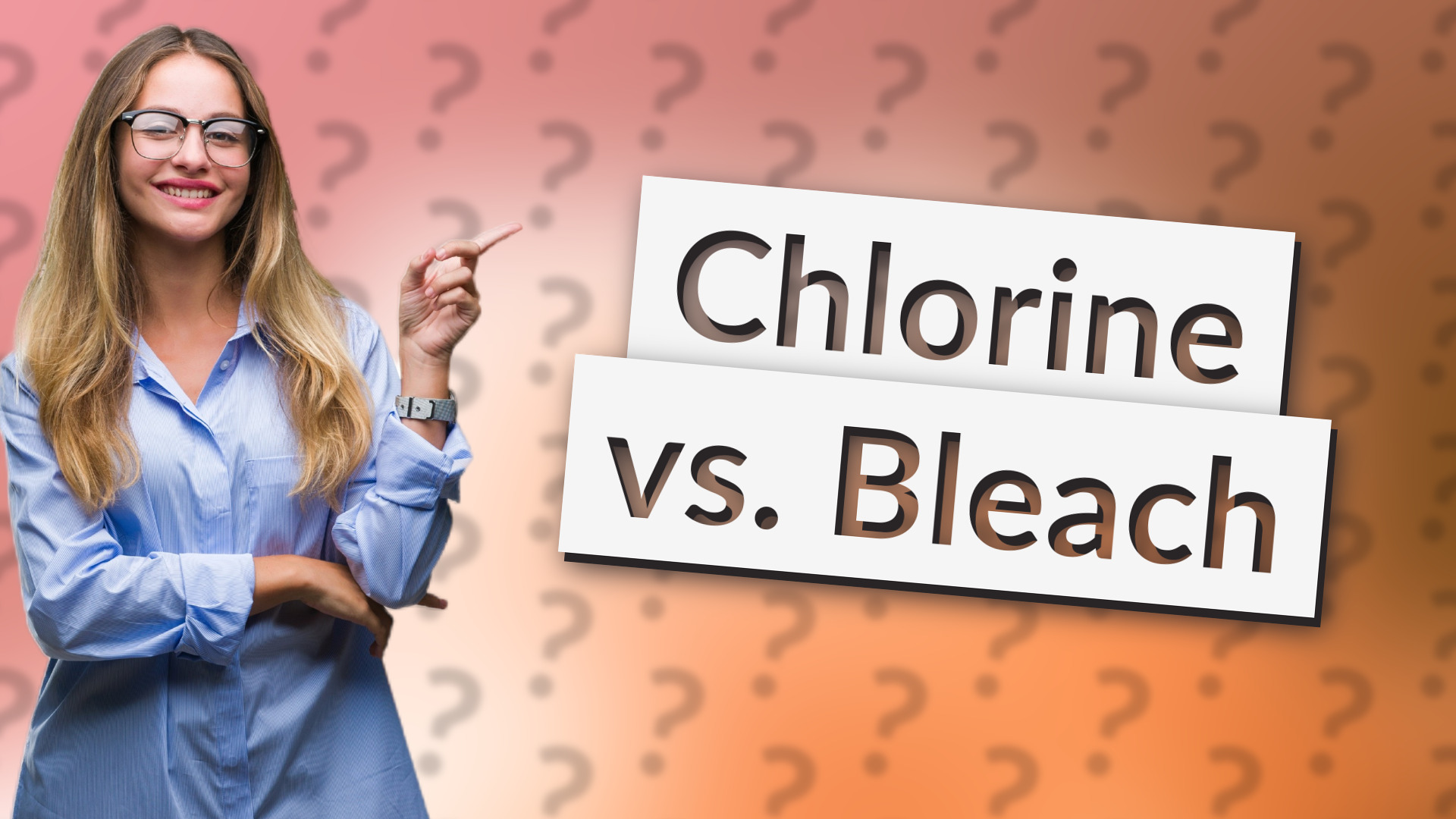 Chlorine vs. Bleach