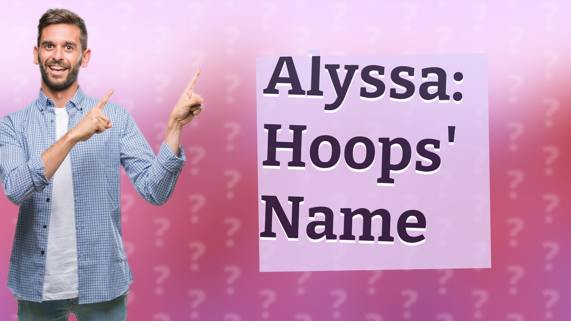 Alyssa: Hoops' Name