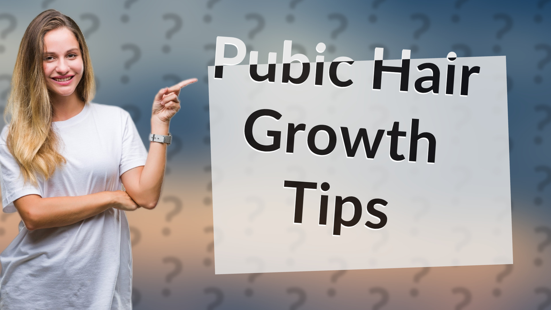 Pubic Hair Growth Tips