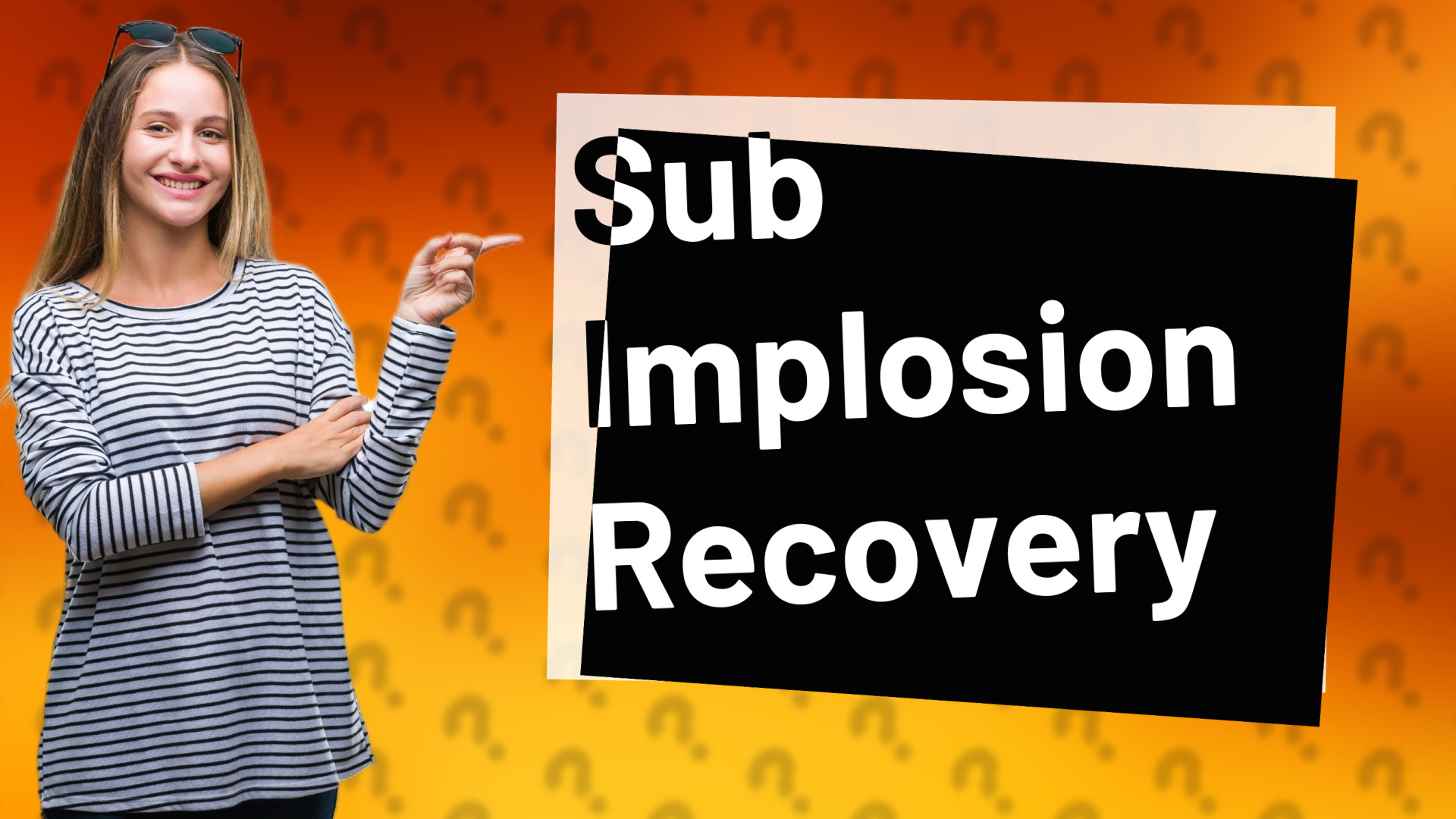 Sub Implosion Recovery