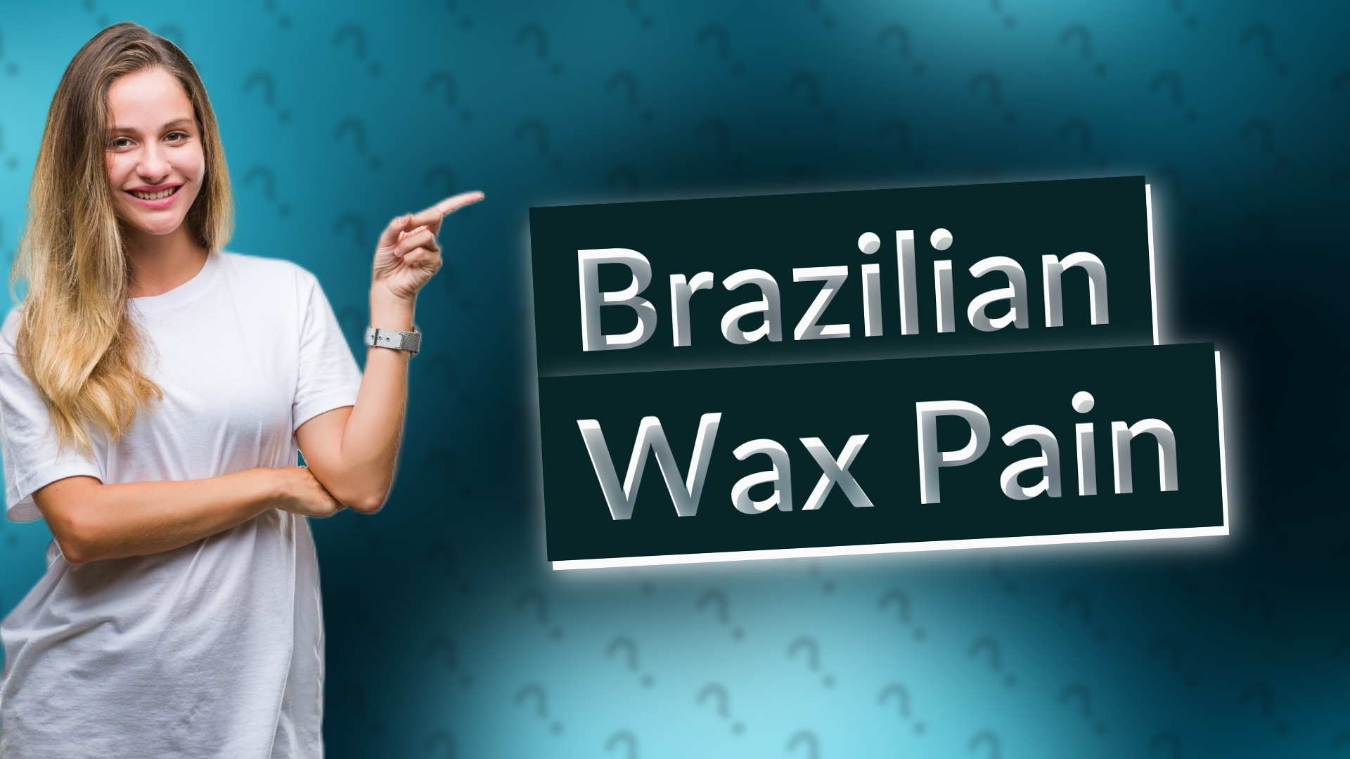 Brazilian Wax Pain