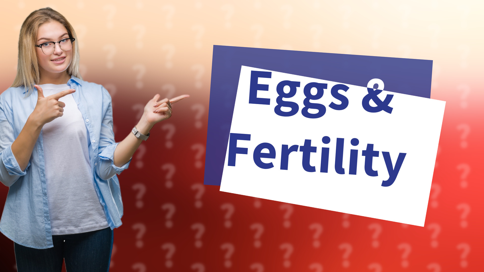 Eggs & Fertility