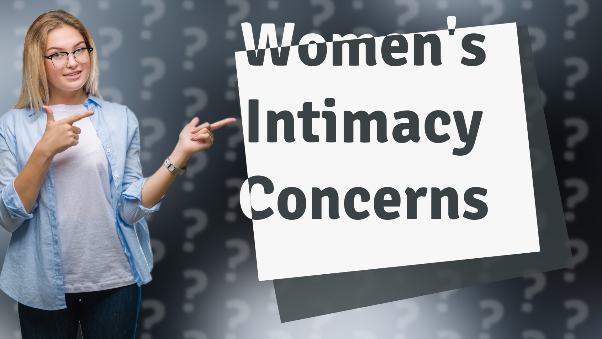 Women's Intimacy Concerns
