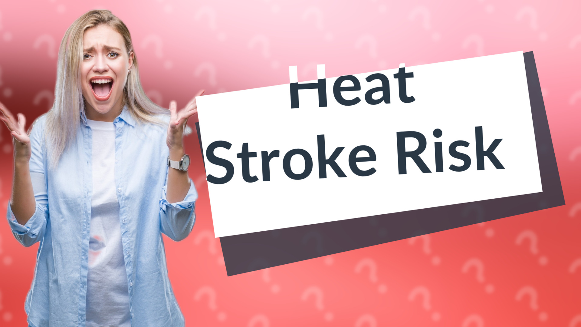 Heat Stroke Risk