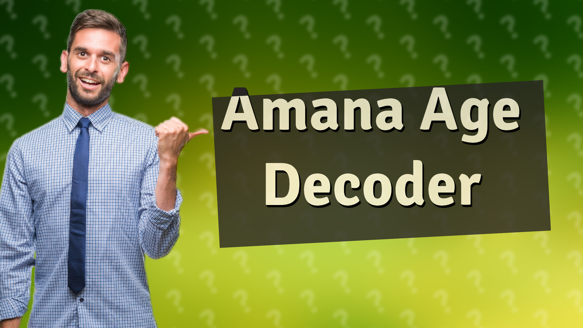 Amana Age Decoder