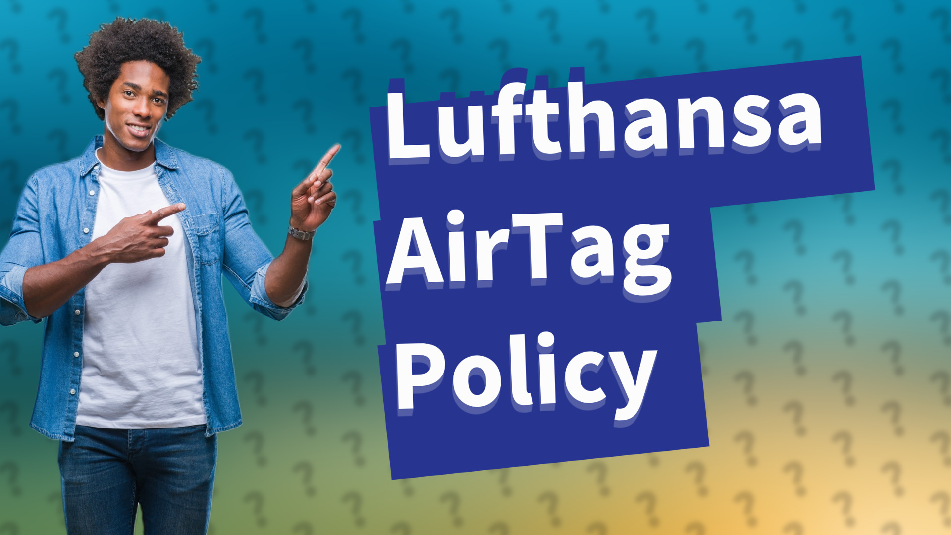 Lufthansa AirTag Policy
