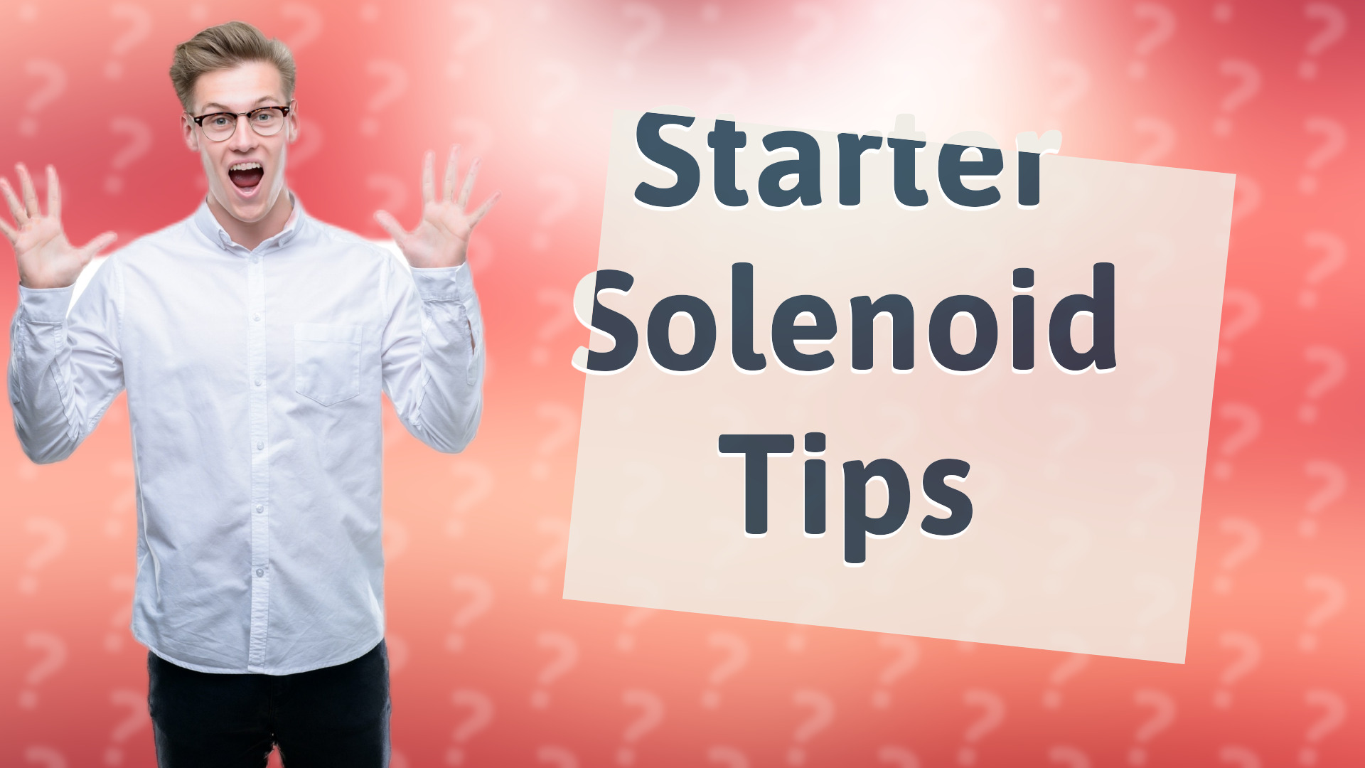 Starter Solenoid Tips