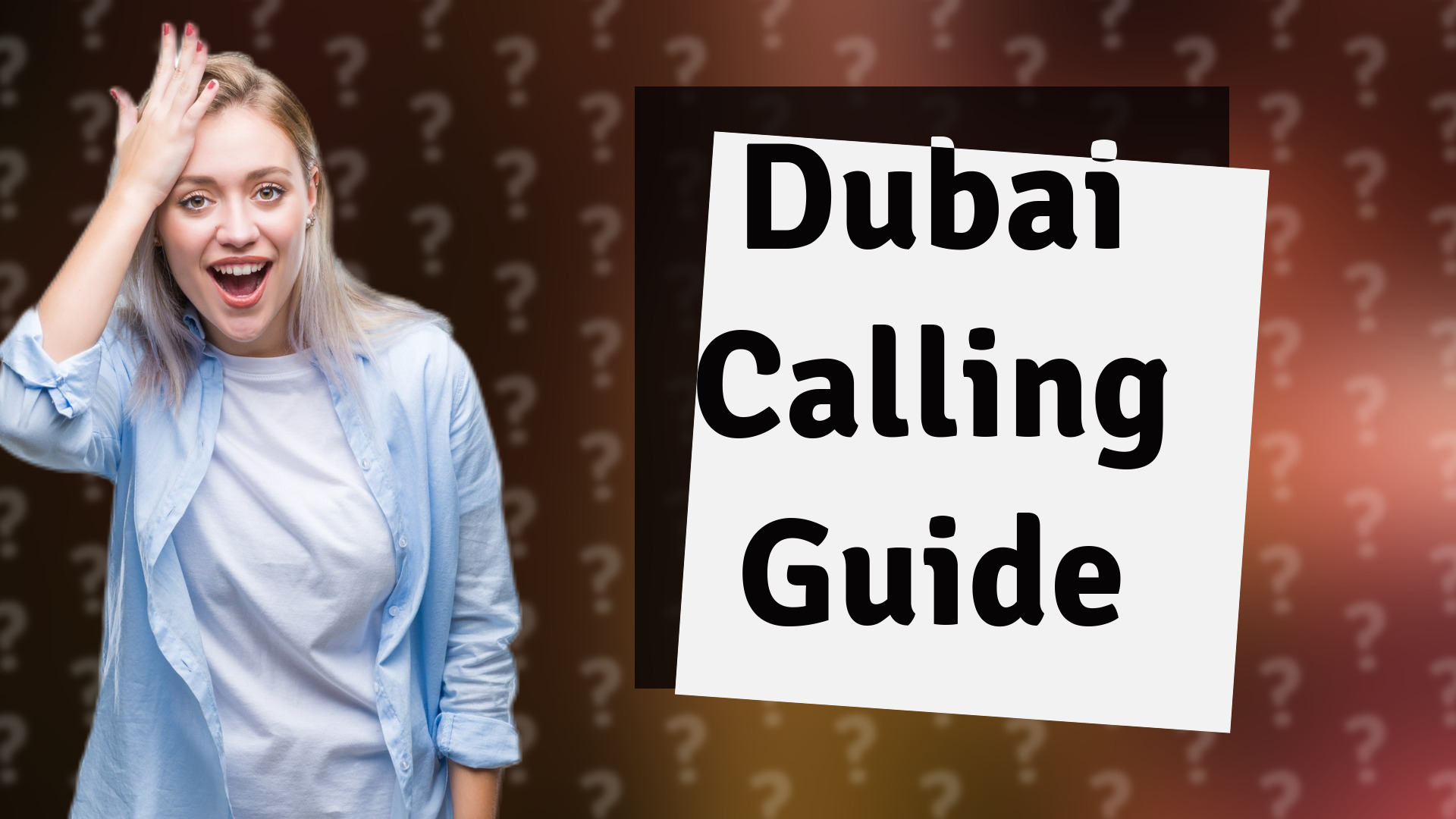 Dubai Calling Guide