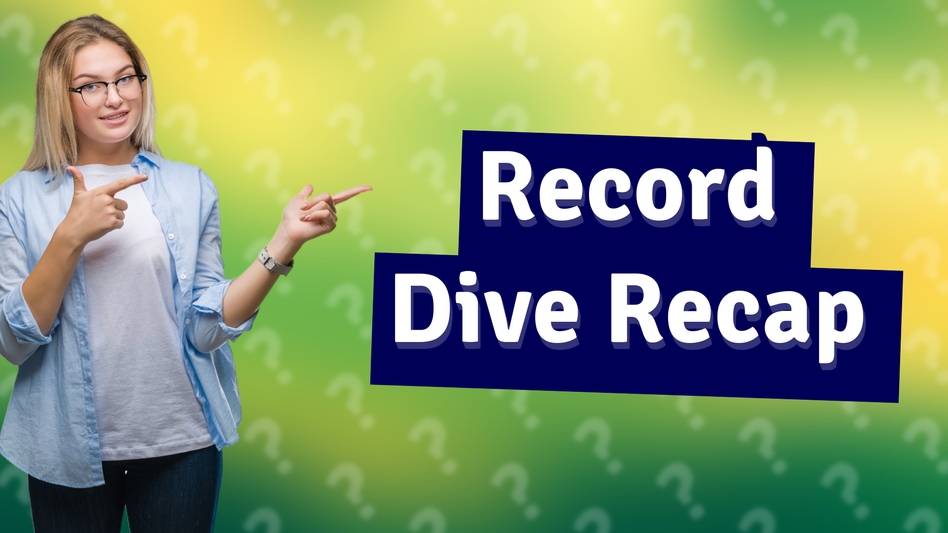 Record Dive Recap