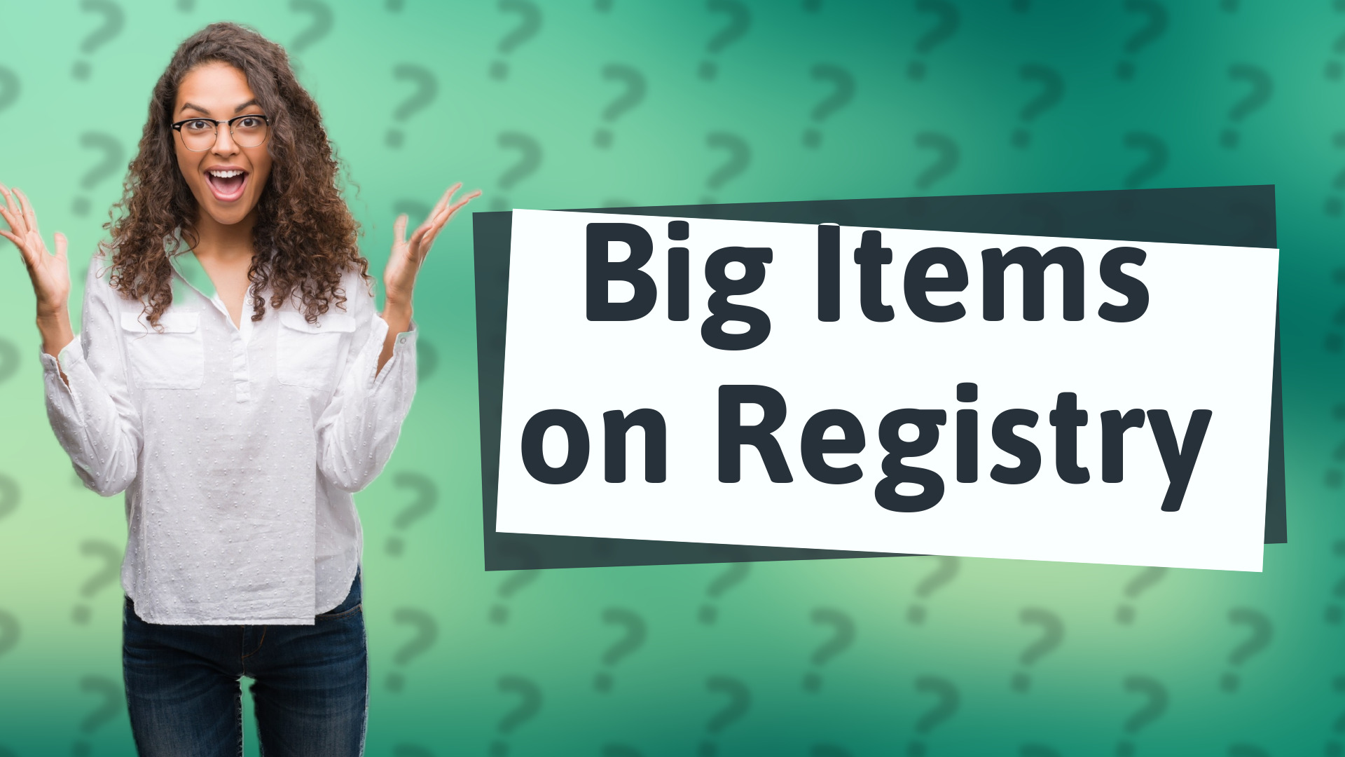 Big Items on Registry