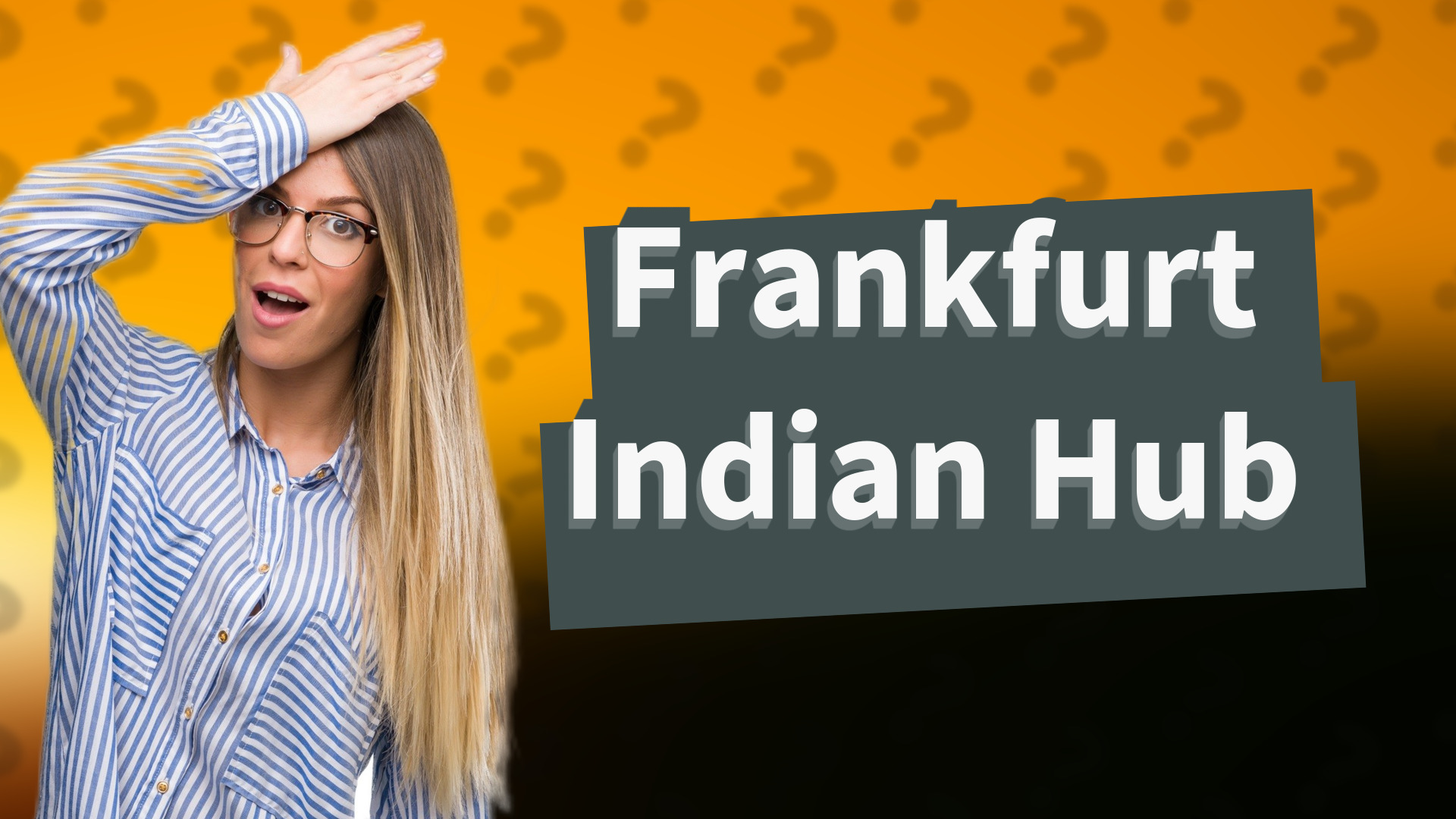 Frankfurt Indian Hub