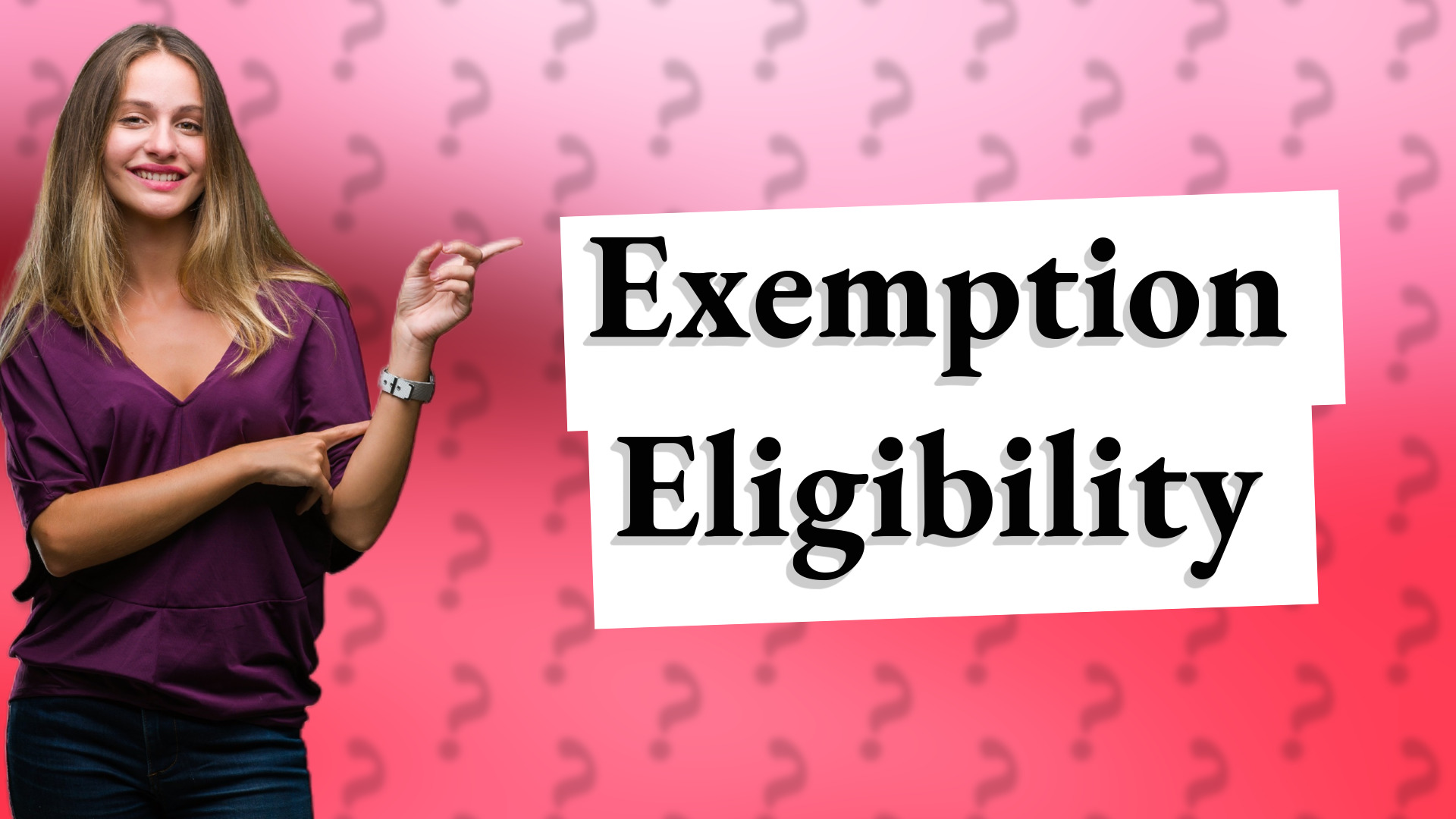 Exemption Eligibility