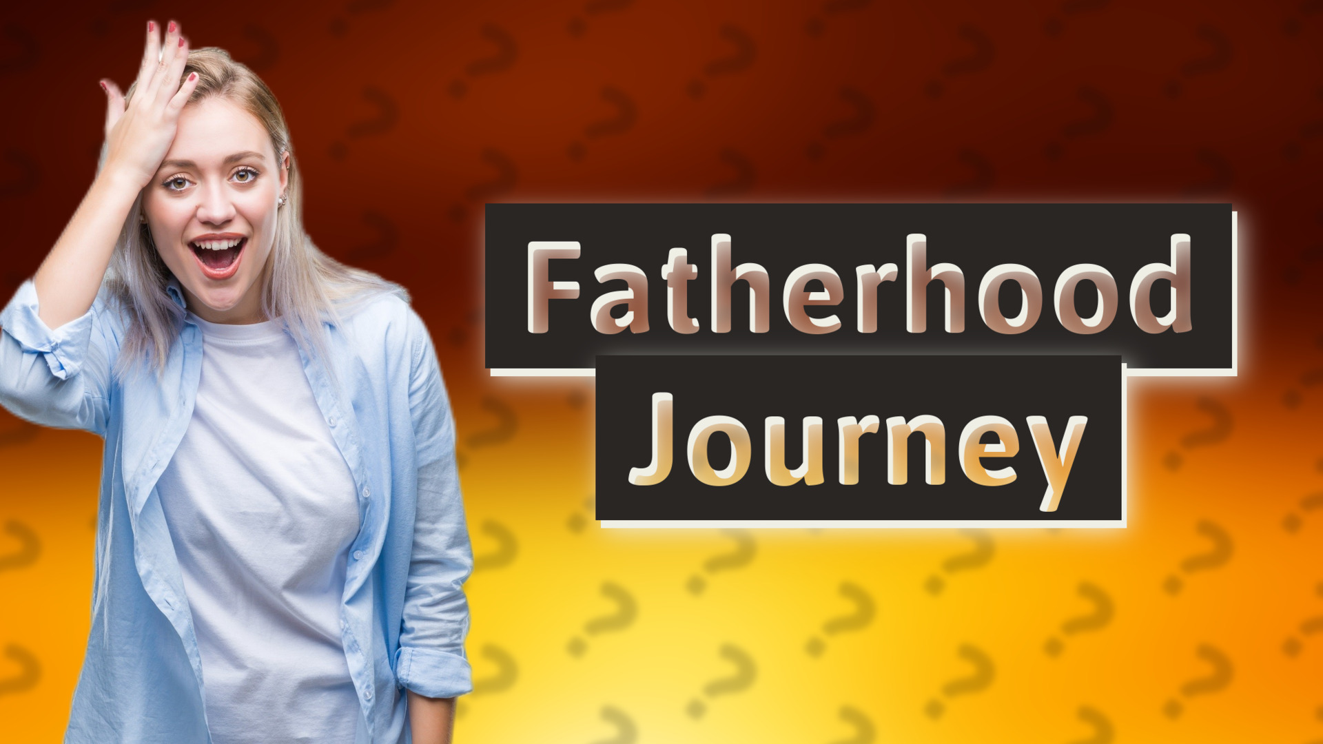 Fatherhood Journey