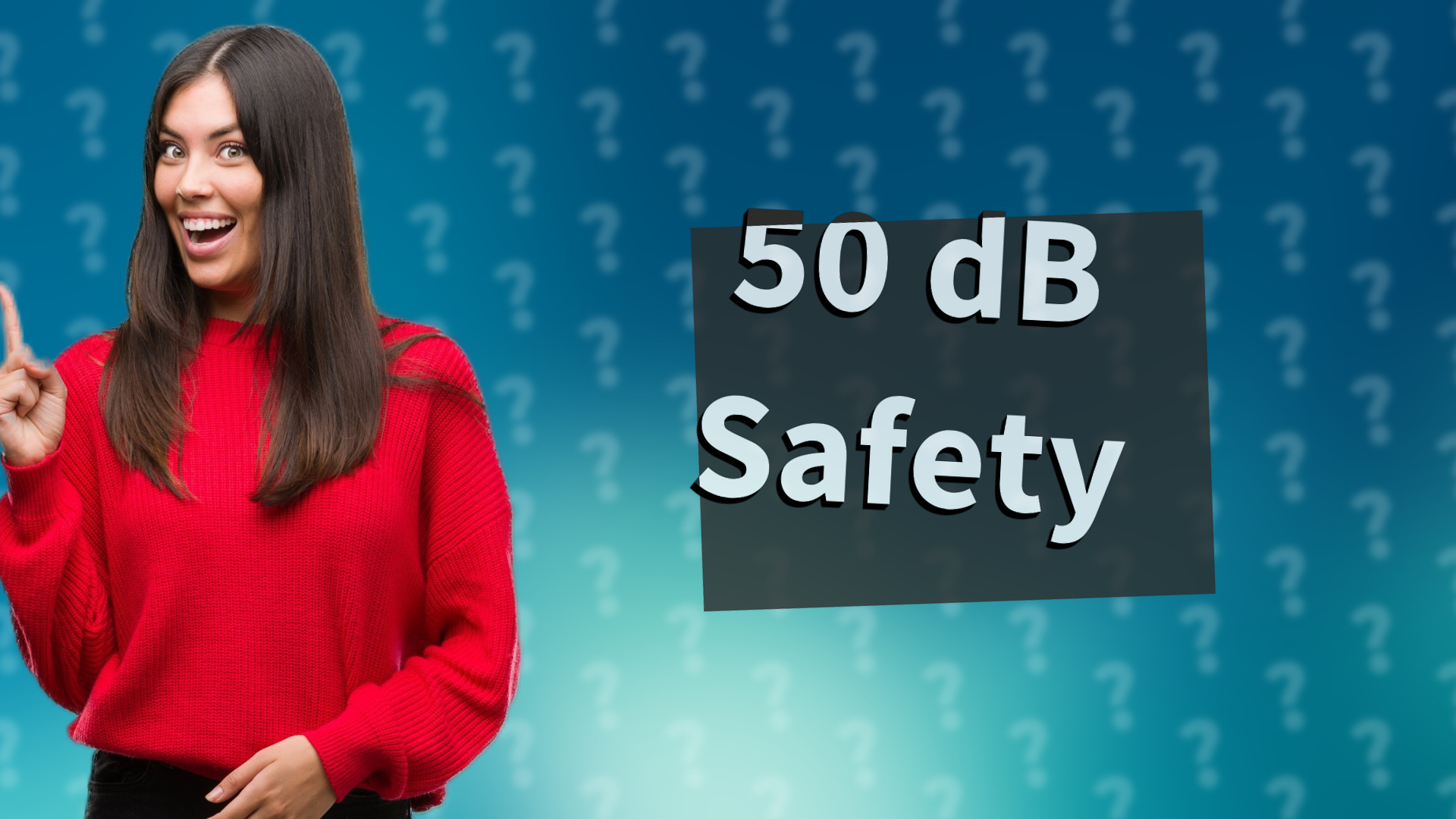 50 dB Safety
