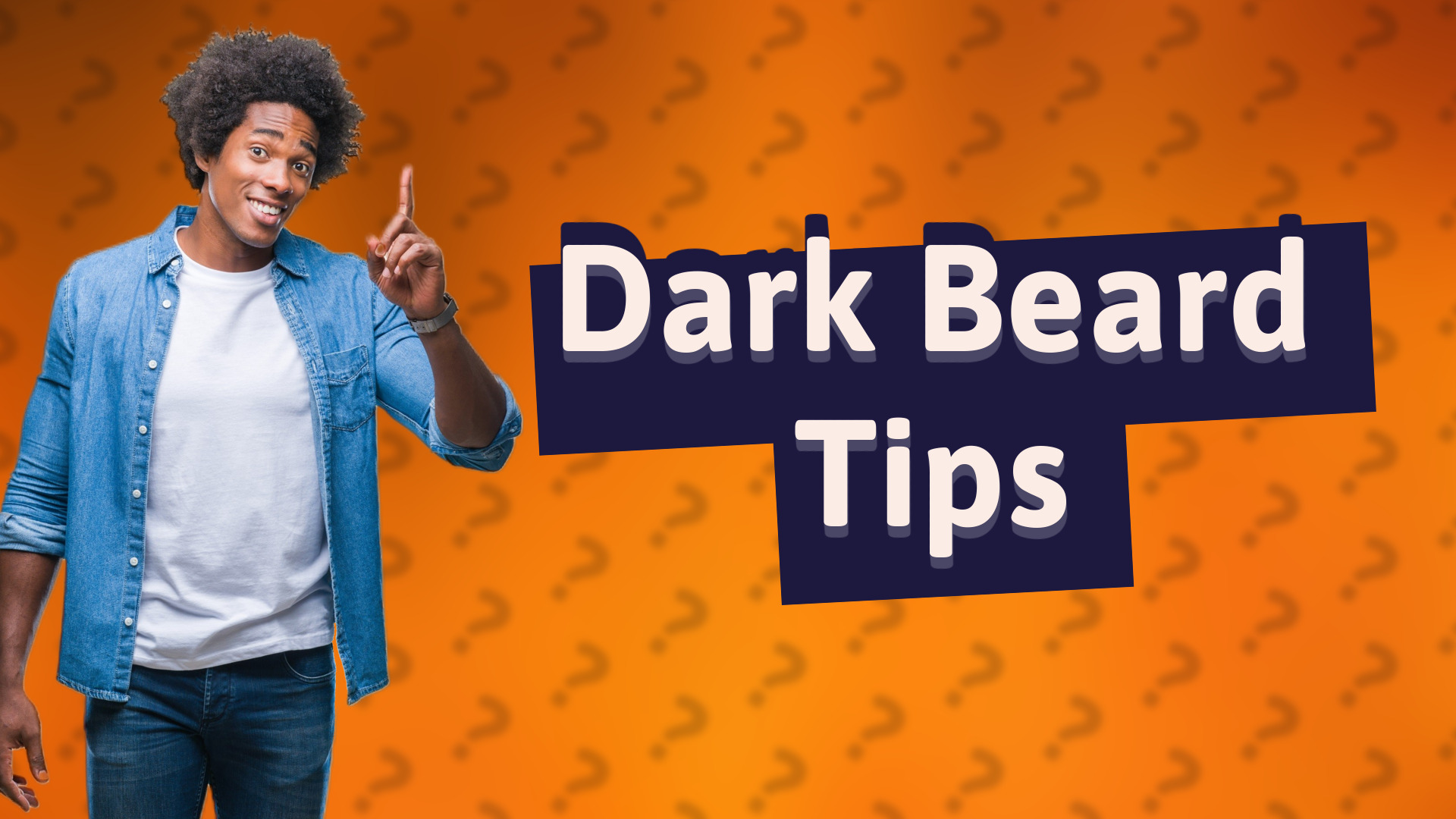 Dark Beard Tips