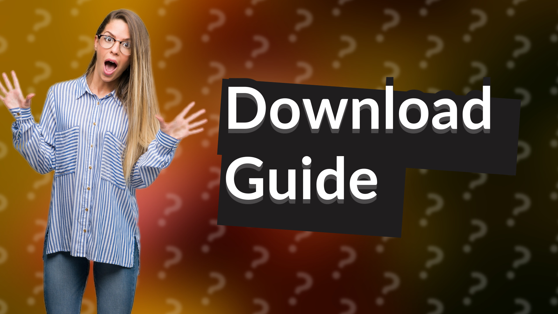 Download Guide