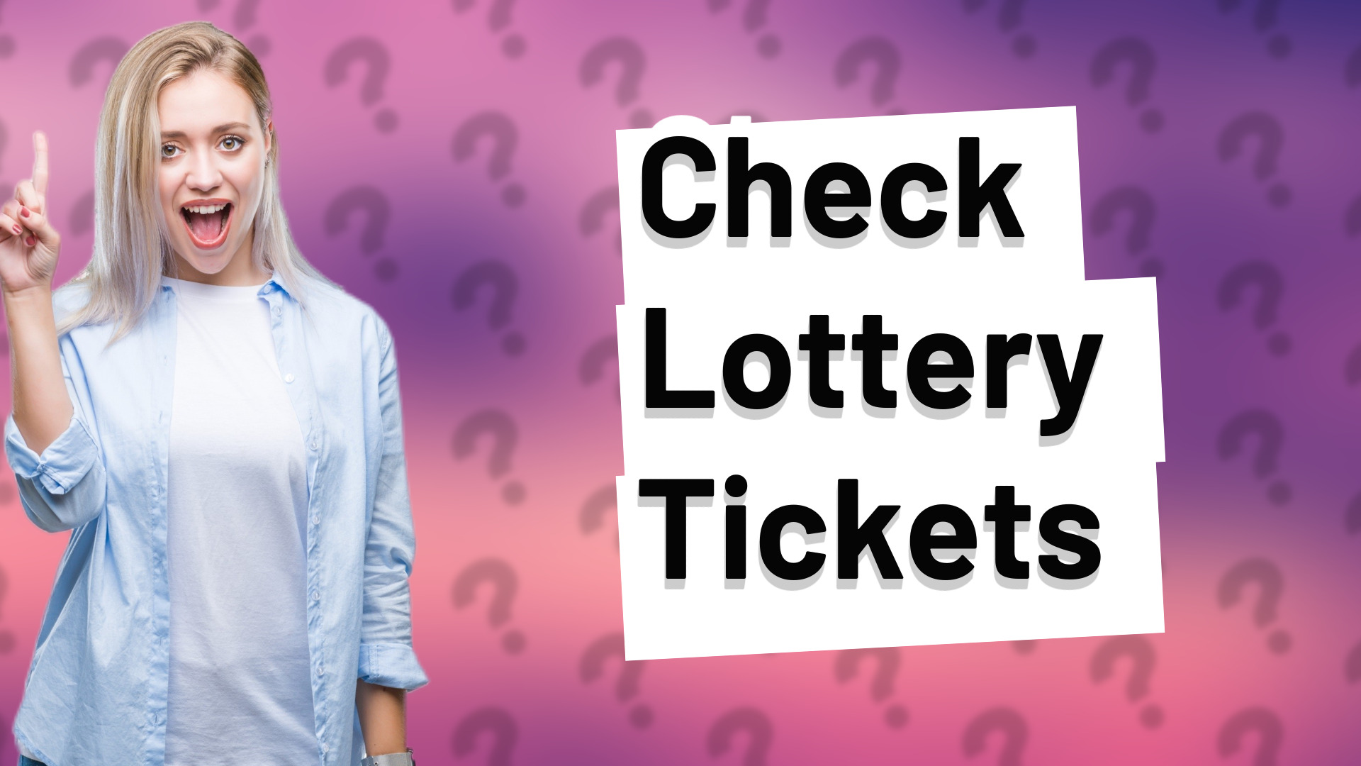 Check Lottery Tickets