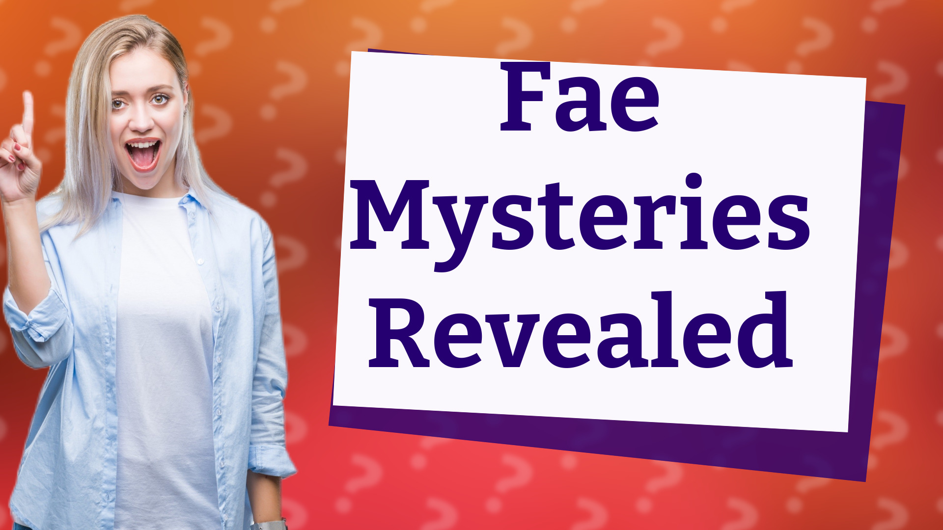 Fae Mysteries Revealed