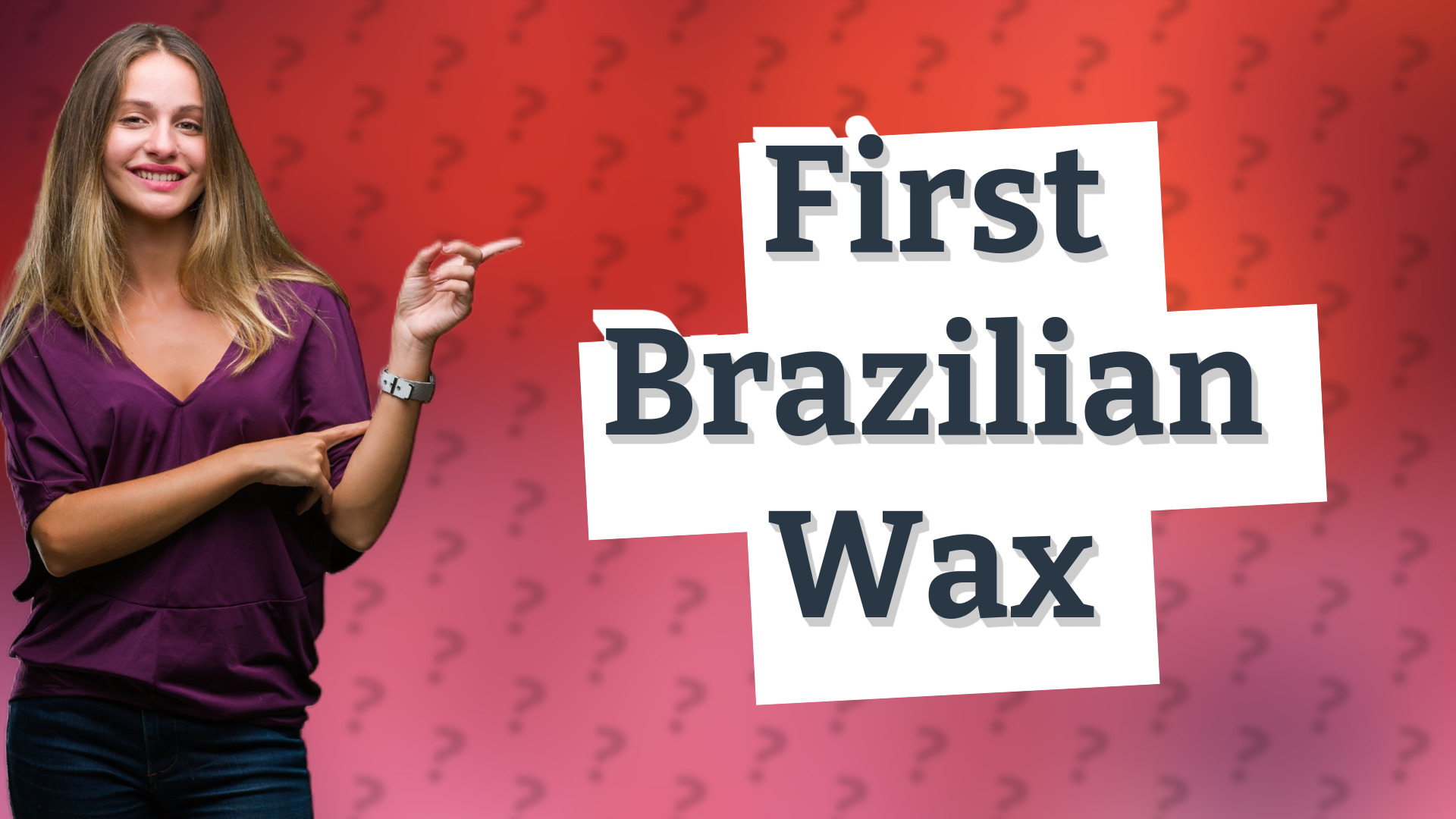 First Brazilian Wax