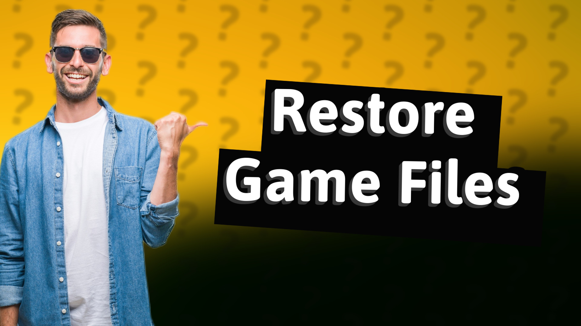 Restore Game Files