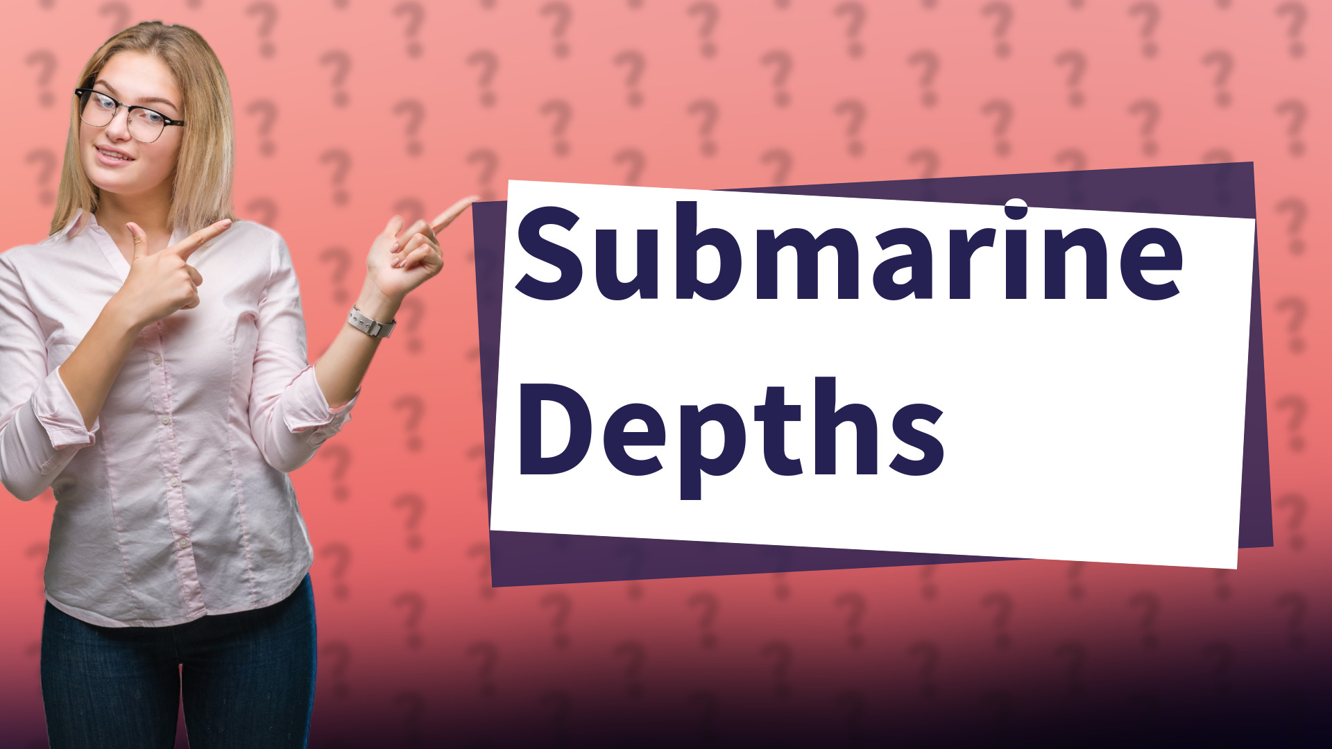 Submarine Depths