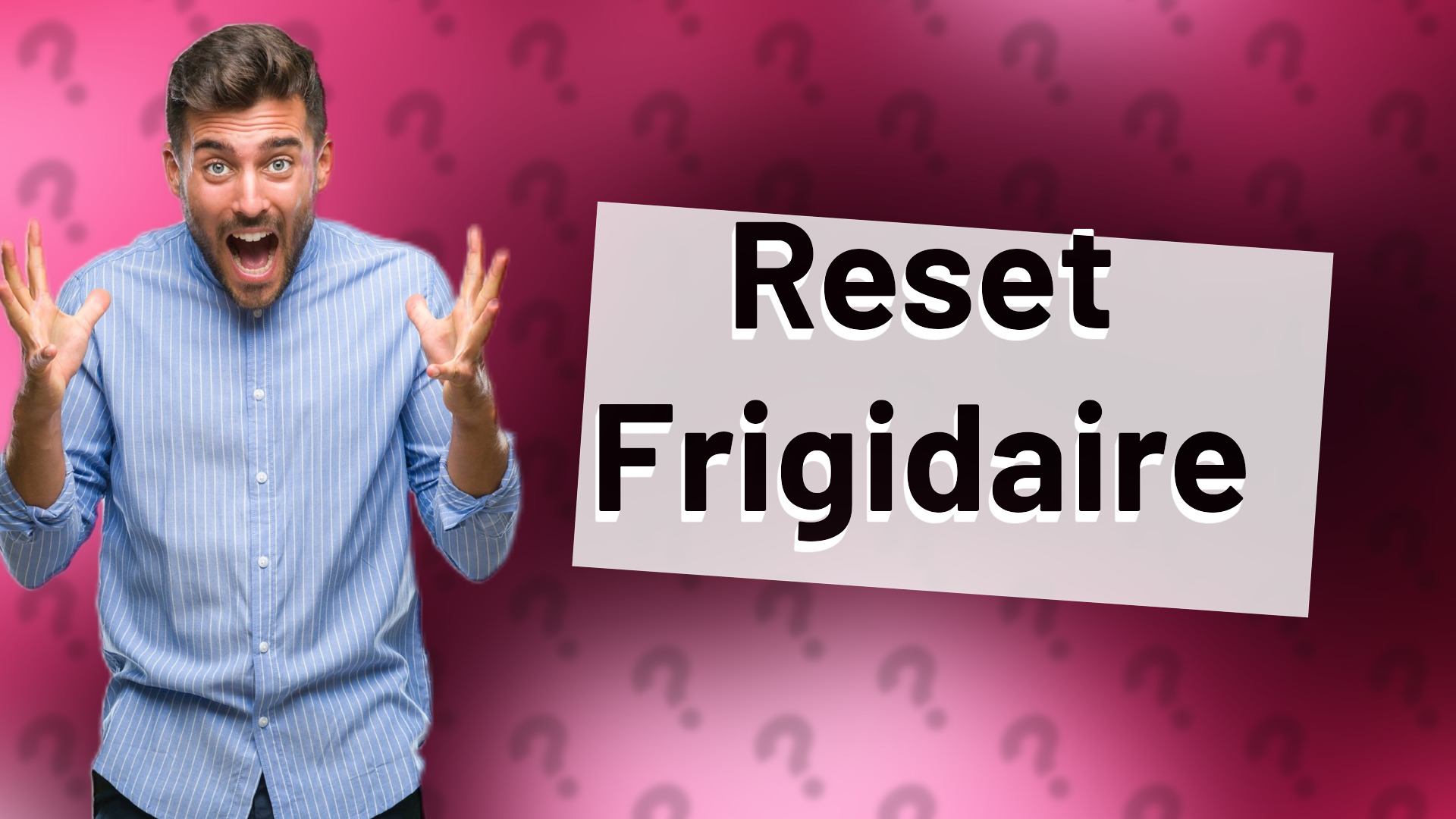 Reset Frigidaire