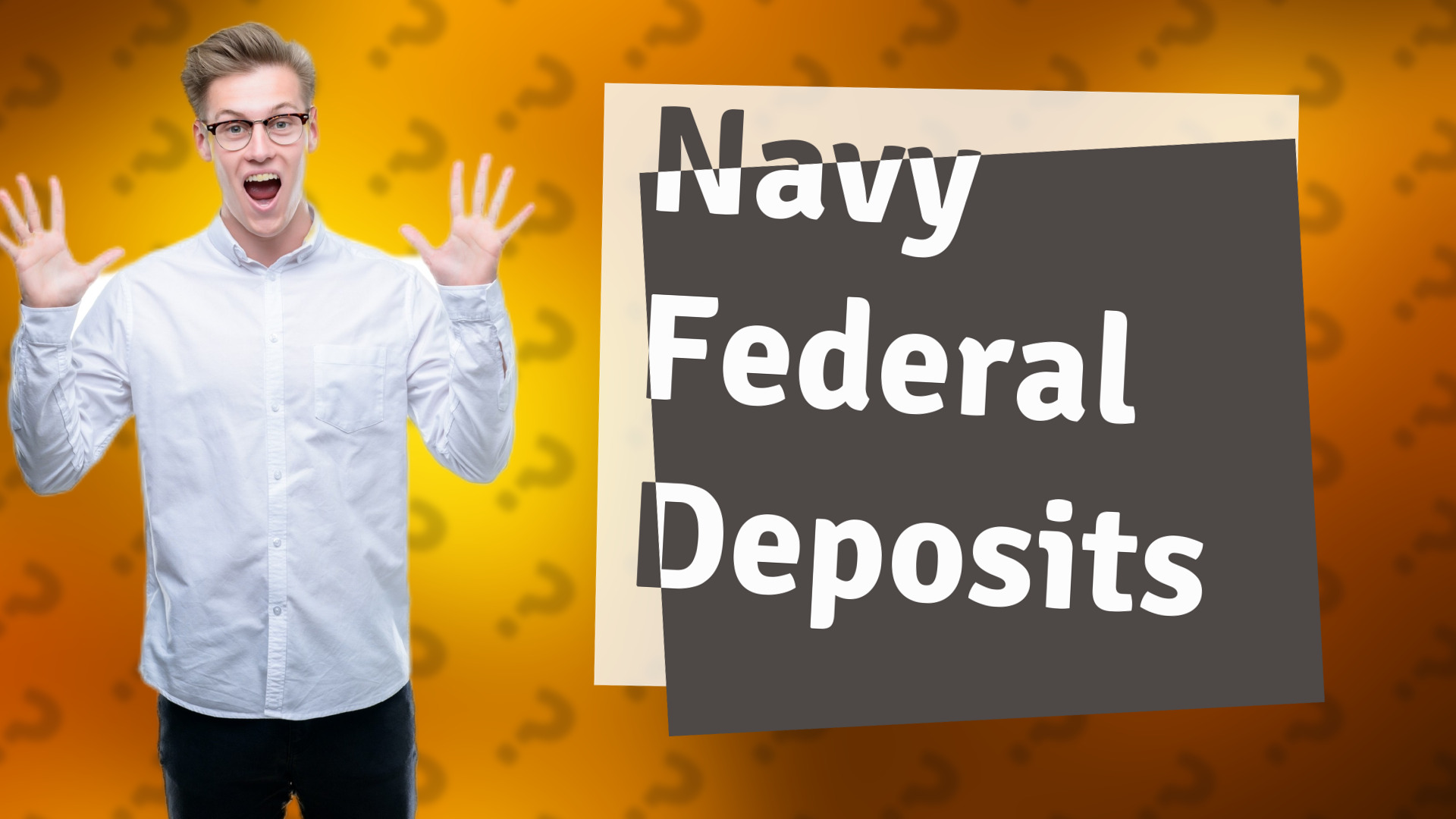 Navy Federal Deposits