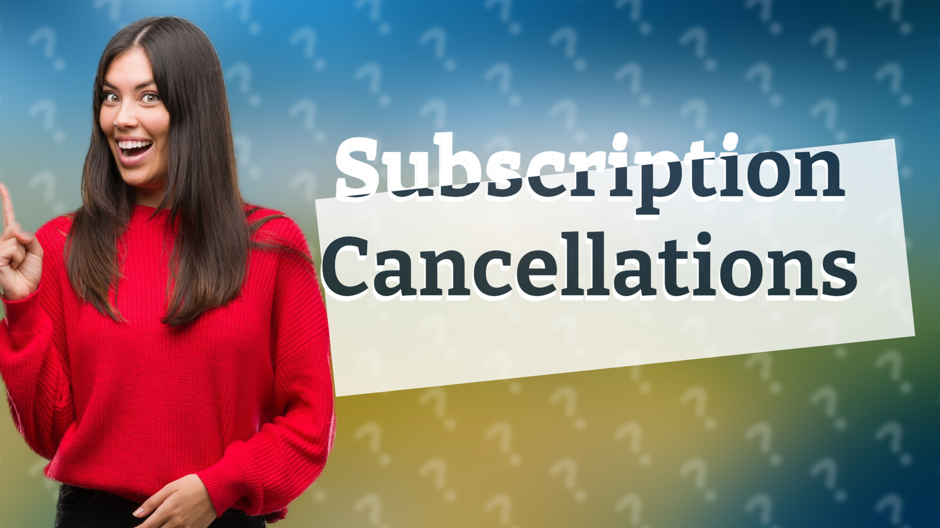 Subscription Cancellations