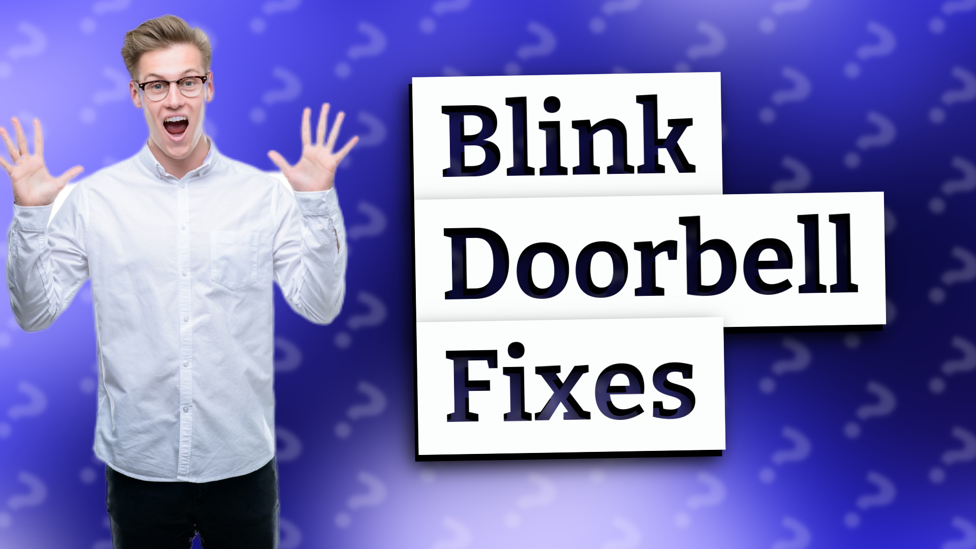 Blink Doorbell Fixes