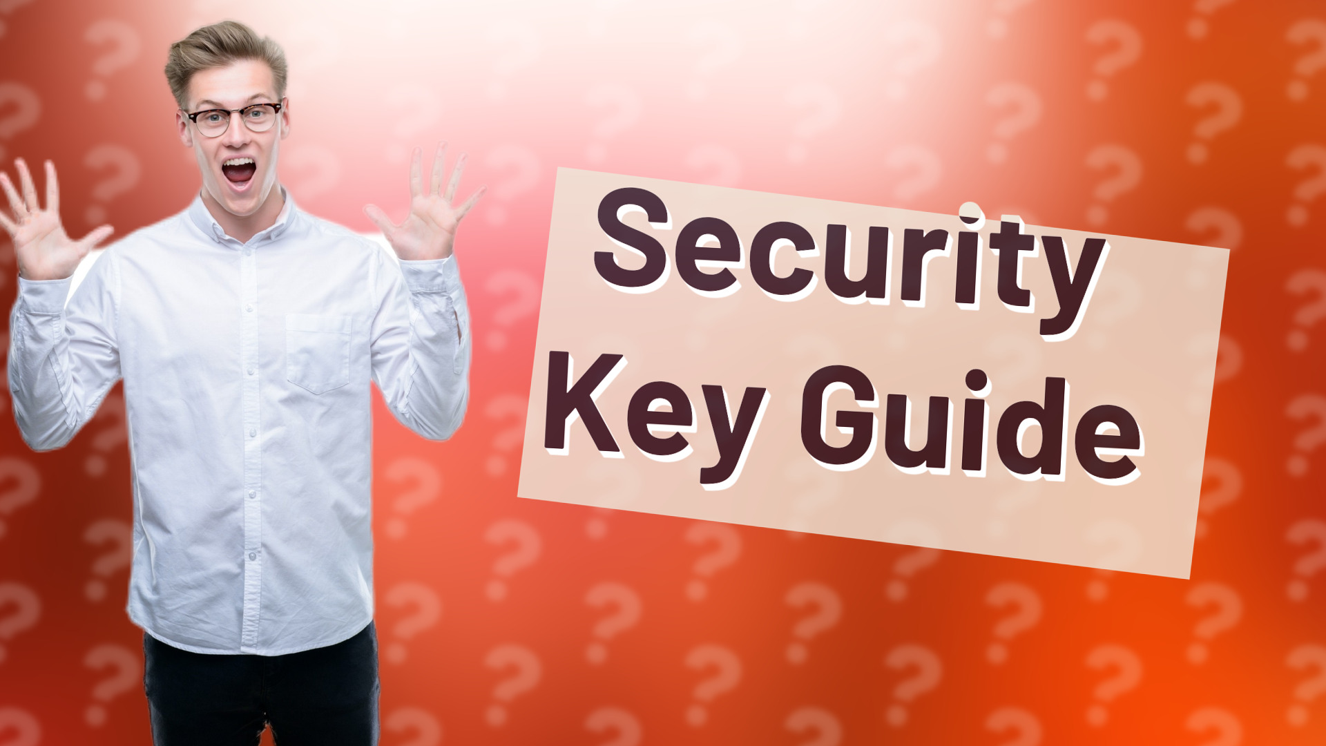 Security Key Guide