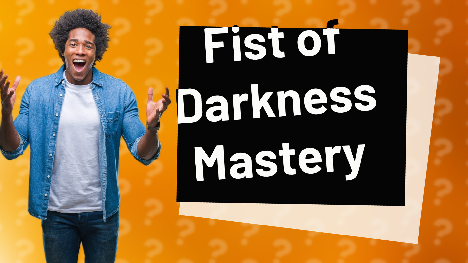 Fist of Darkness Mastery