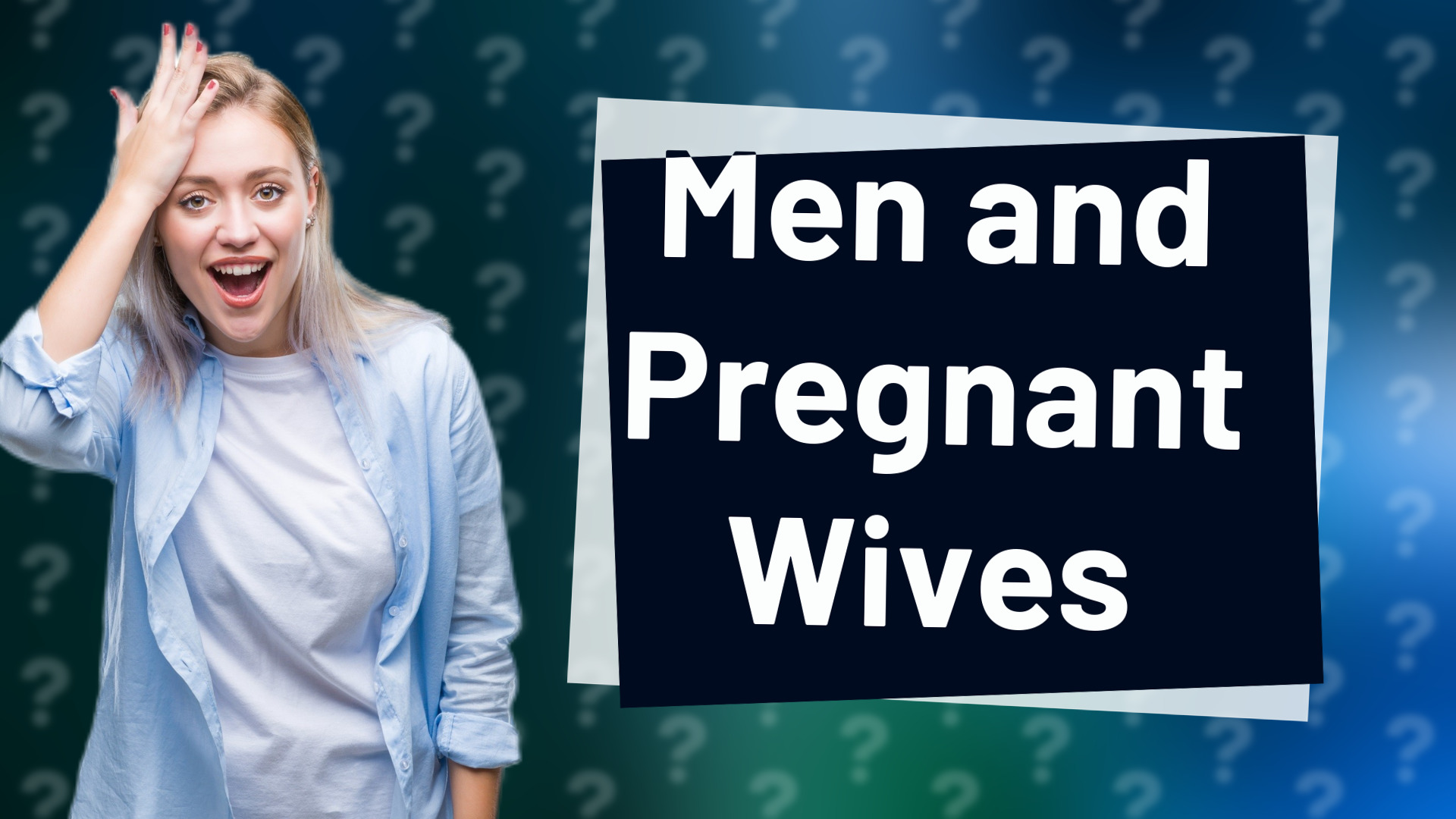 Men and Pregnant Wives