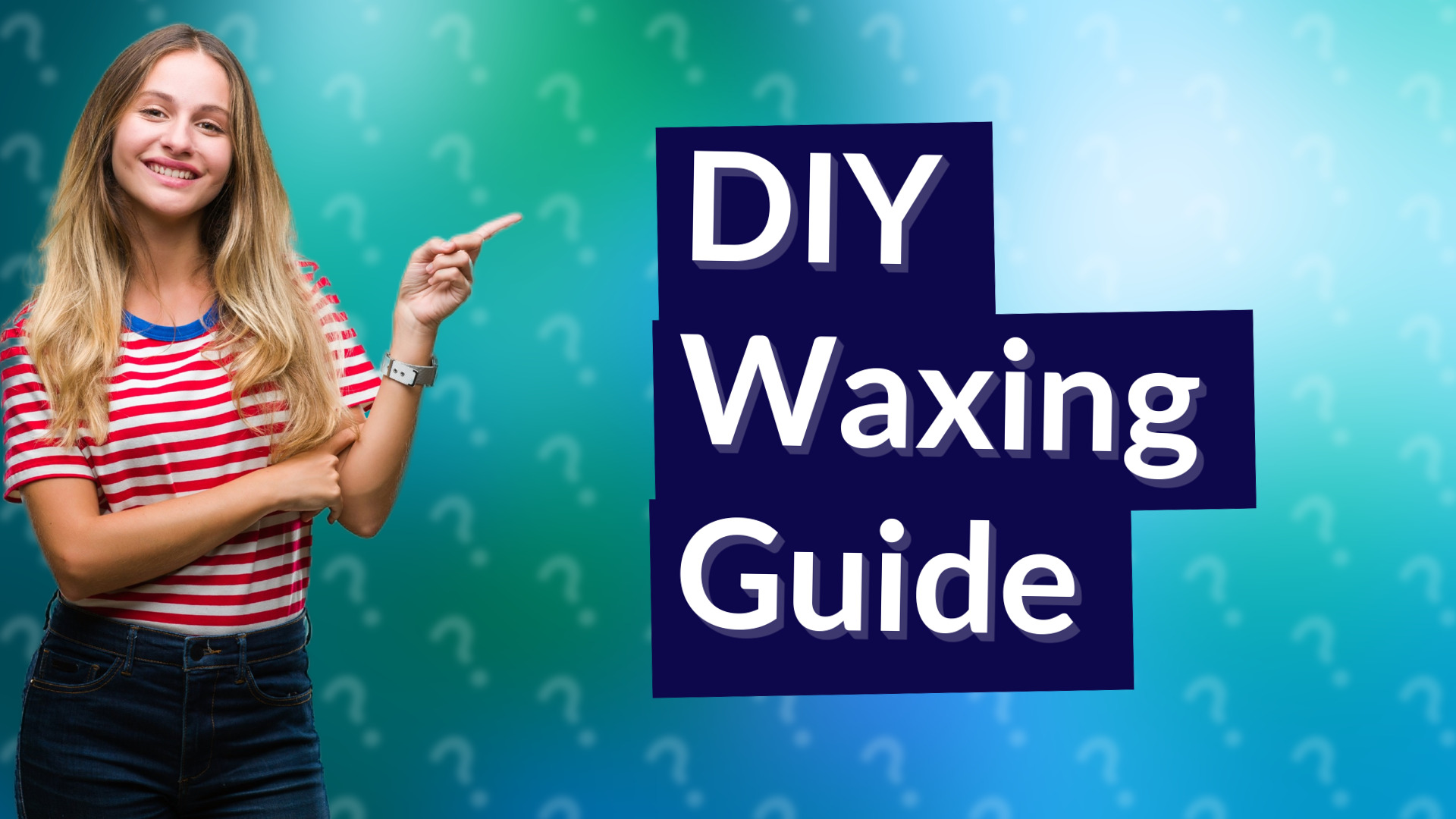 DIY Waxing Guide