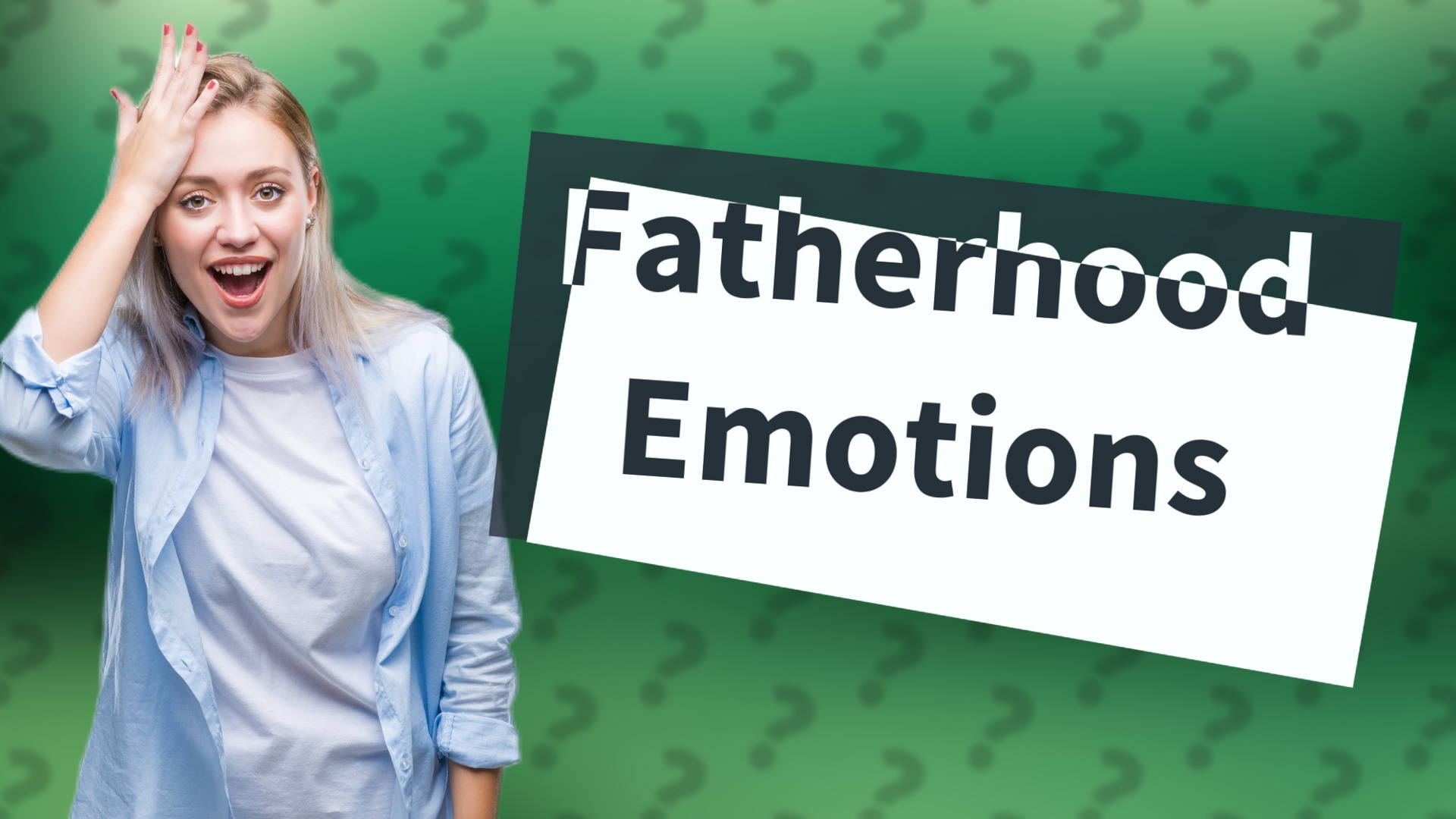Fatherhood Emotions